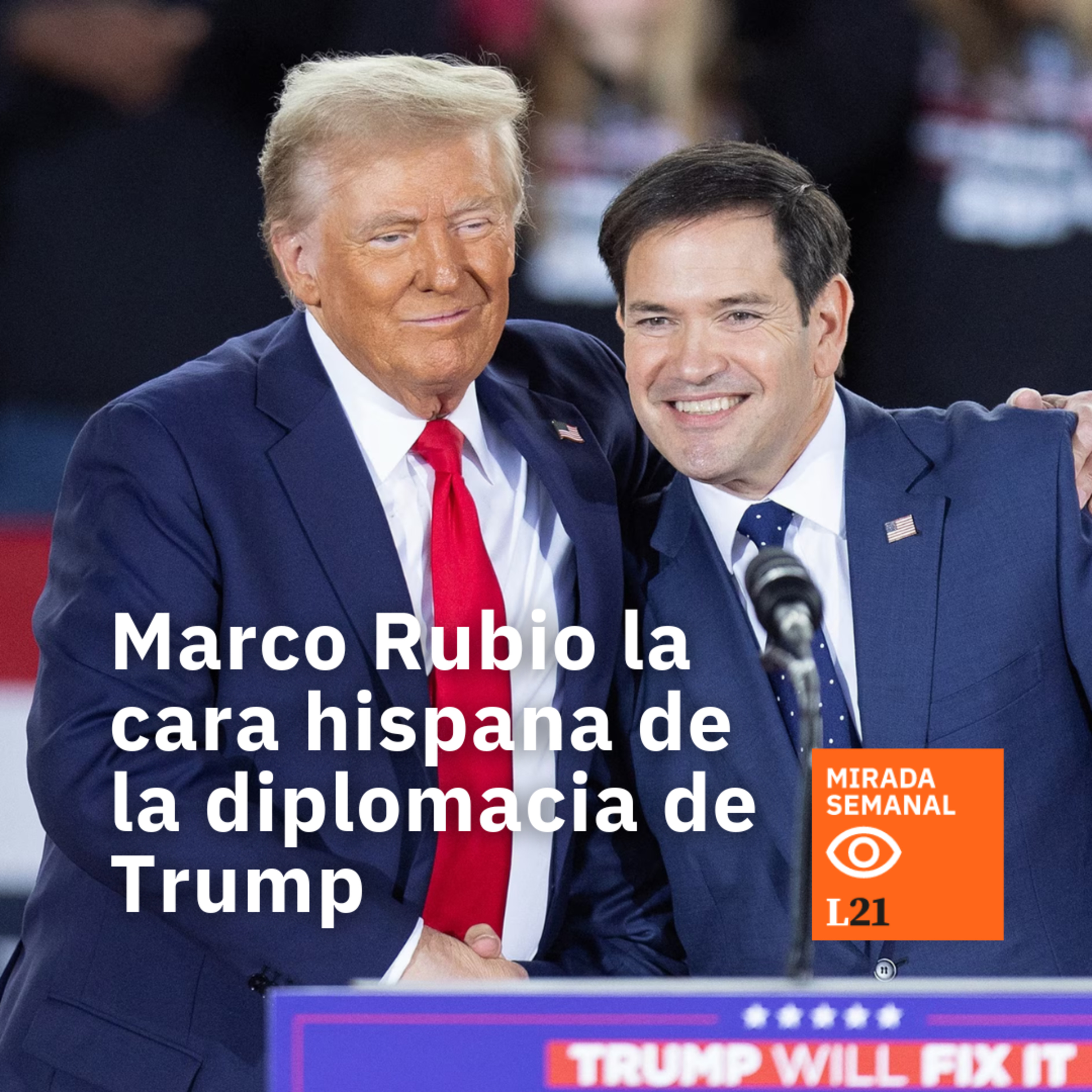 Marco Rubio: la cara hispana de la política exterior de Trump episode artwork