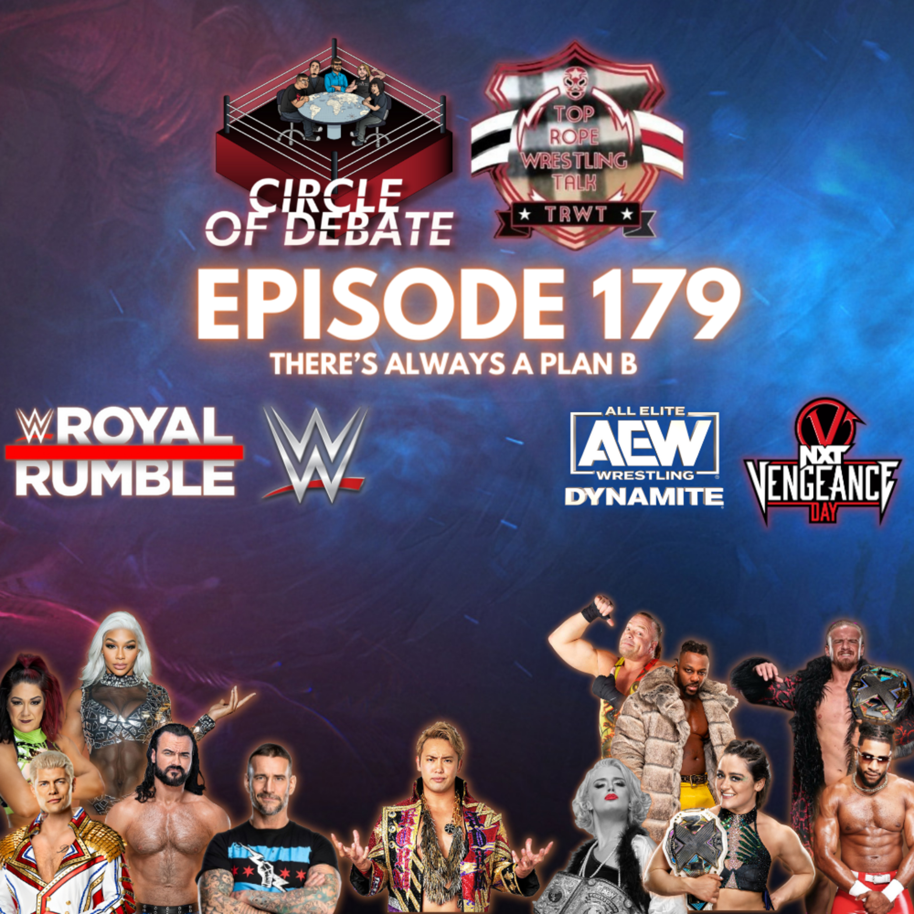 Circle Of Debate - There's Always A Plan B (WWE/NXT & AEW ) episode artwork
