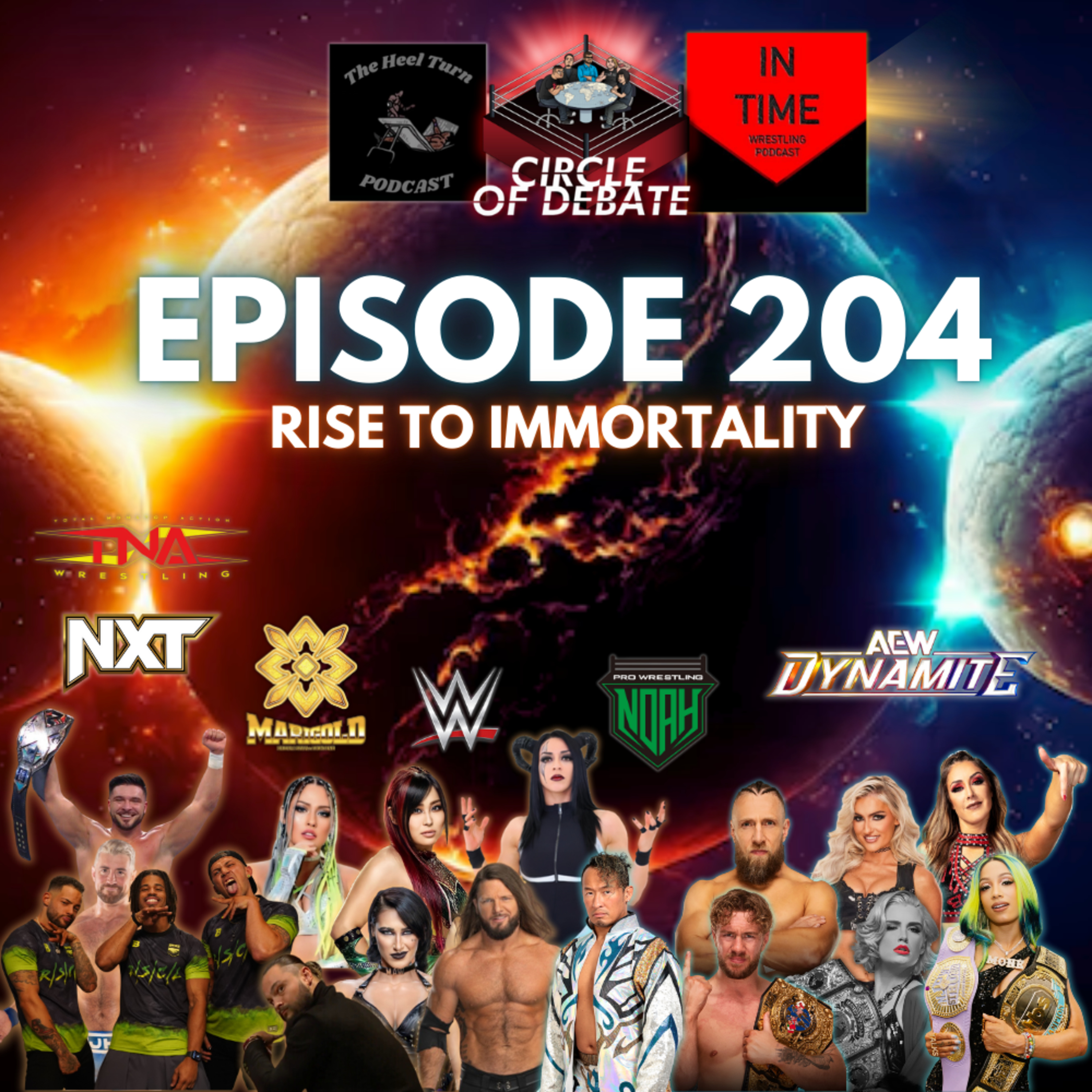 Circle Of Debate - Rise To Immortality (WWE/AEW/NXT/TNA/NOAH) episode artwork