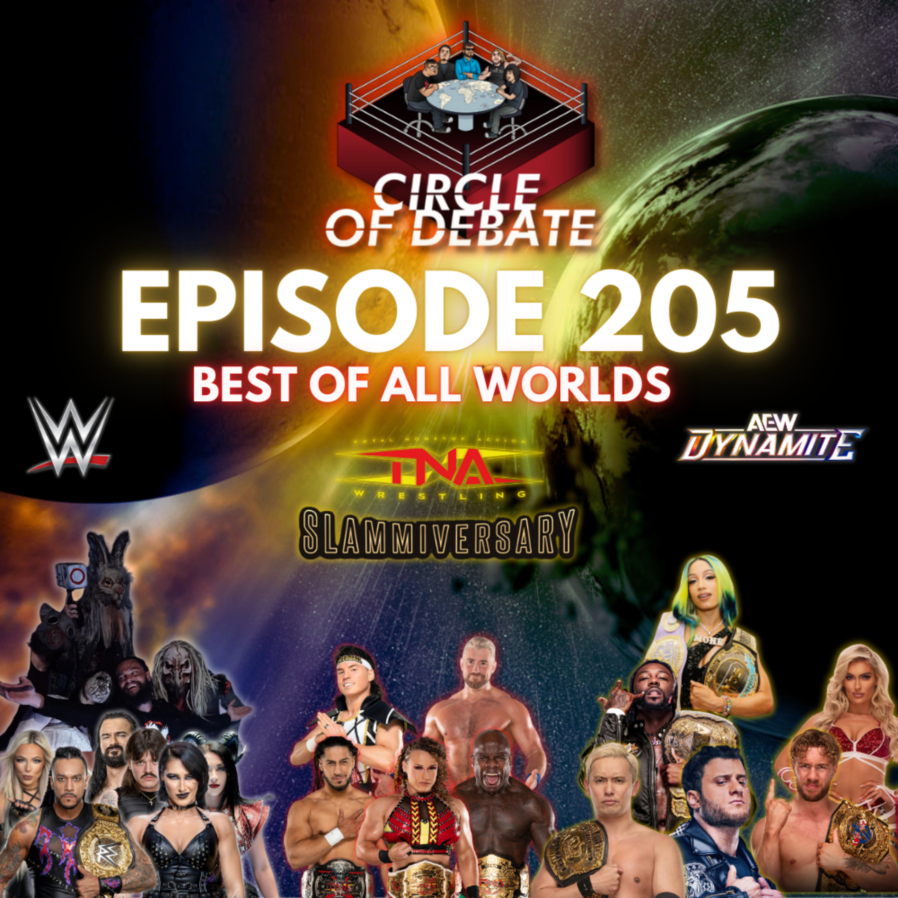 Circle Of Debate - Best Of All Worlds (WWE/AEW/TNA/NXT) episode artwork