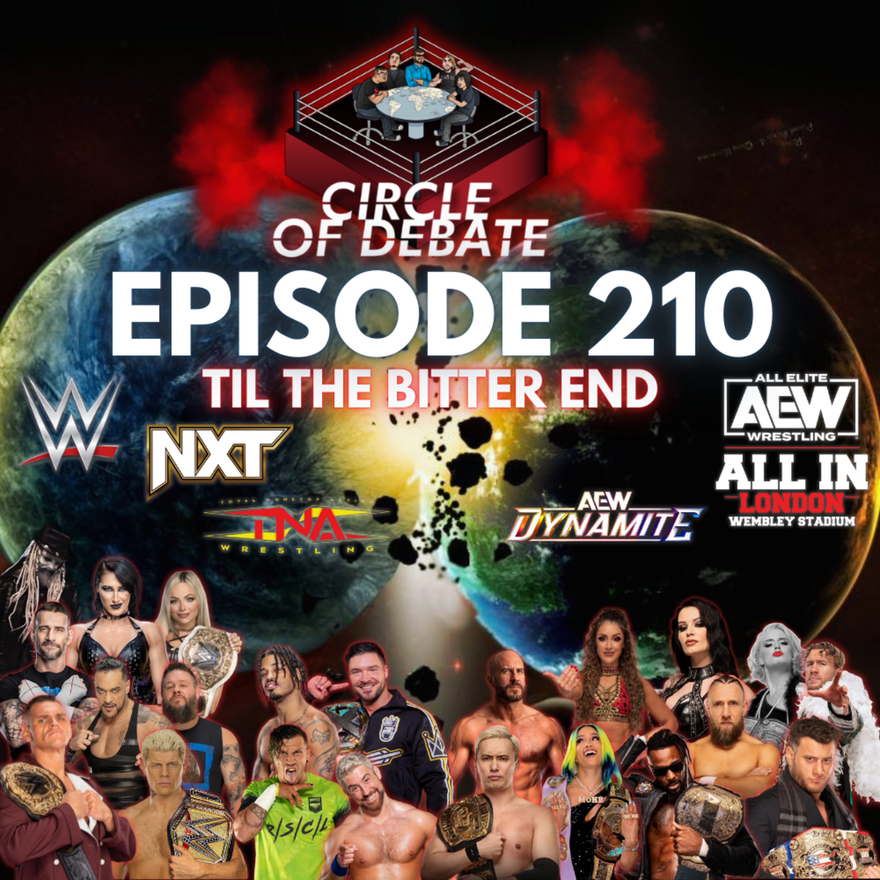 Circle Of Debate - Til The Bitter End (AEW/WWE/TNA/NXT) episode artwork
