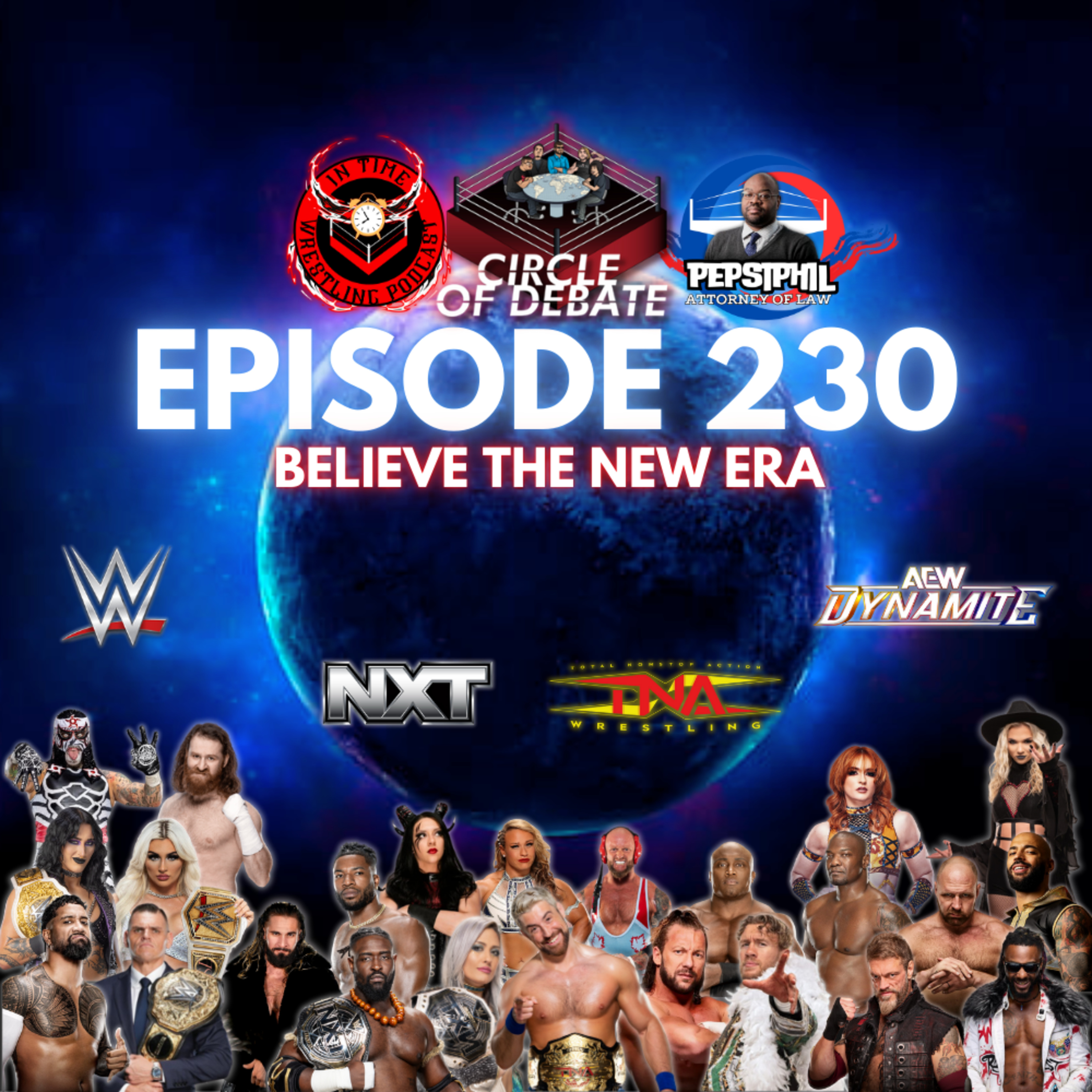 Circle Of Debate - Believe The New Era (WWE/NXT/TNA/AEW) episode artwork