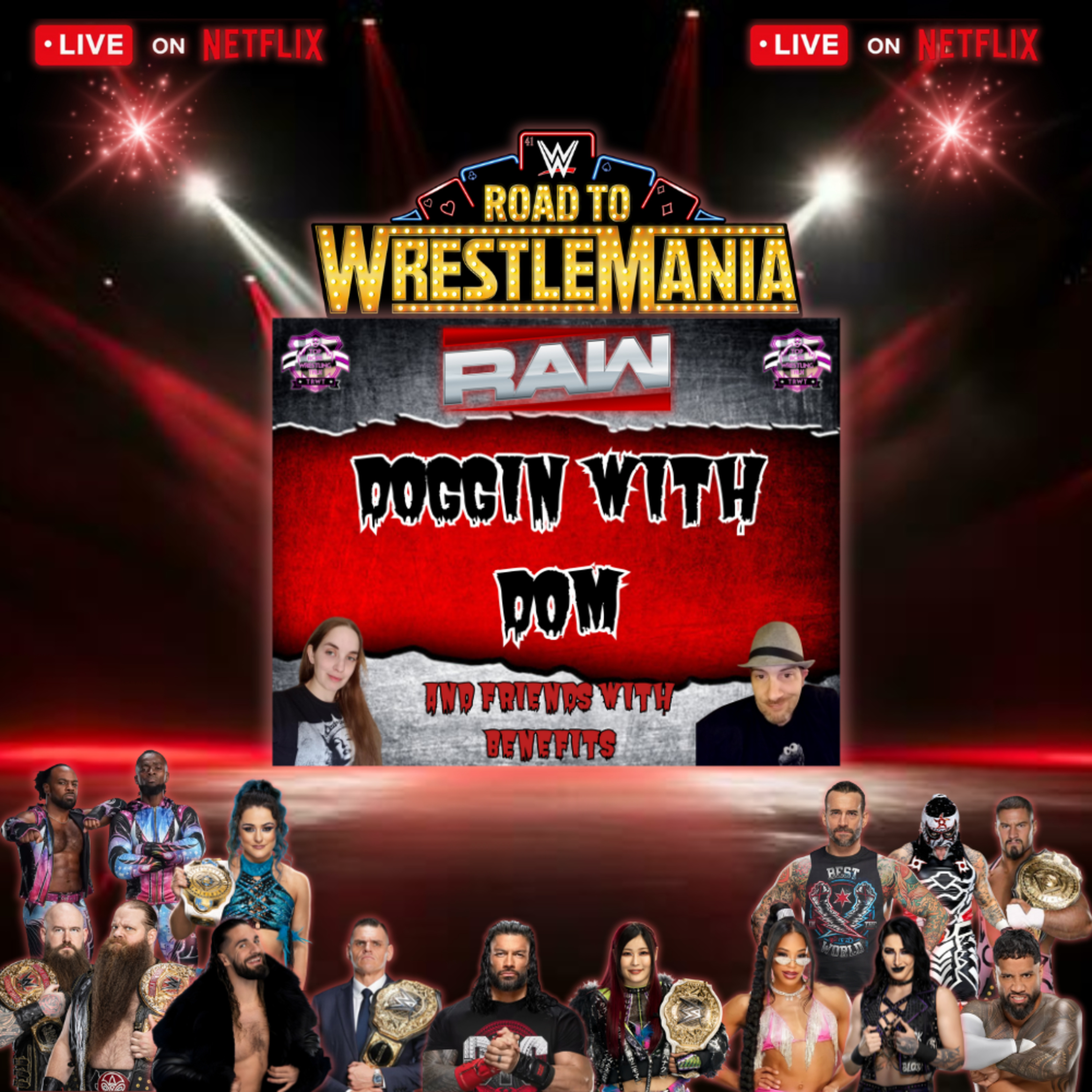 WWE Raw Netflix 04/14/25 Road To Wrestlemania Watch Party!!! episode artwork