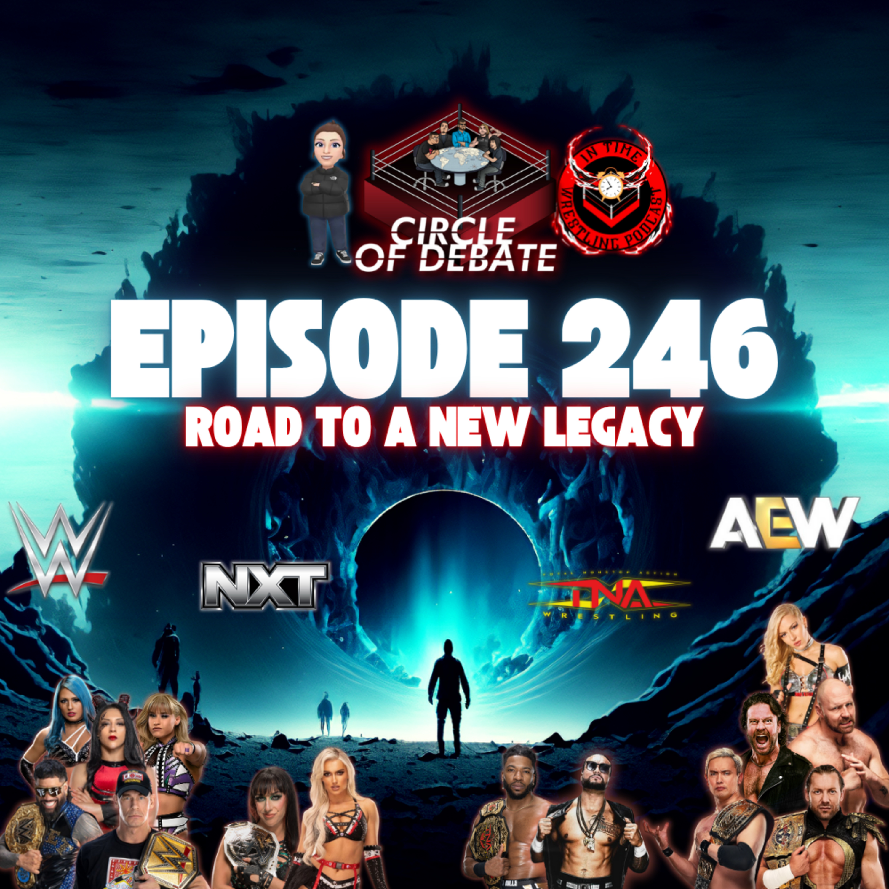 Circle Of Debate - Road To A New Legacy (WWE/NXT/AEW/TNA) episode artwork