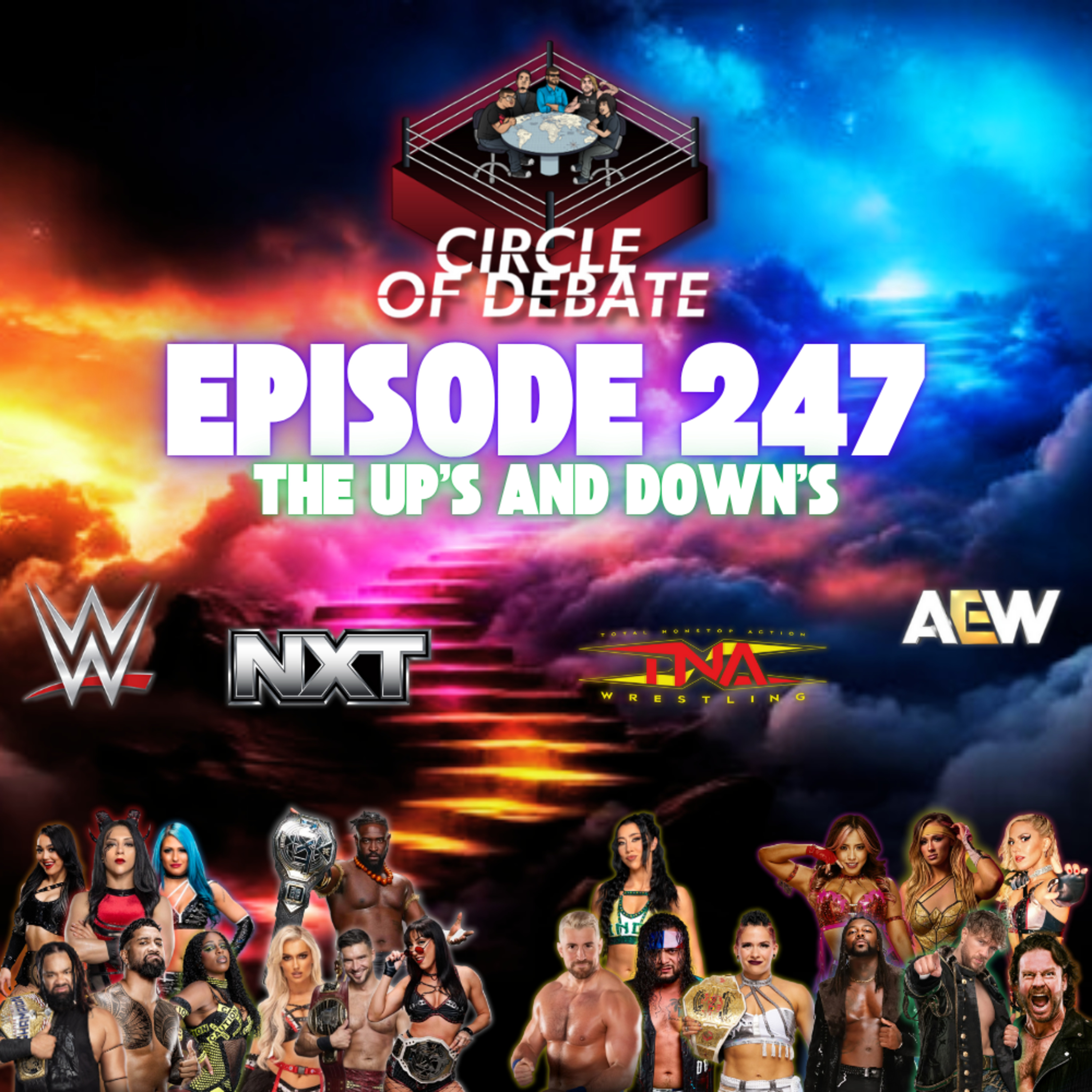 Circle Of Debate - The Up's & Down's (WWE/NXT/AEW/TNA) episode artwork