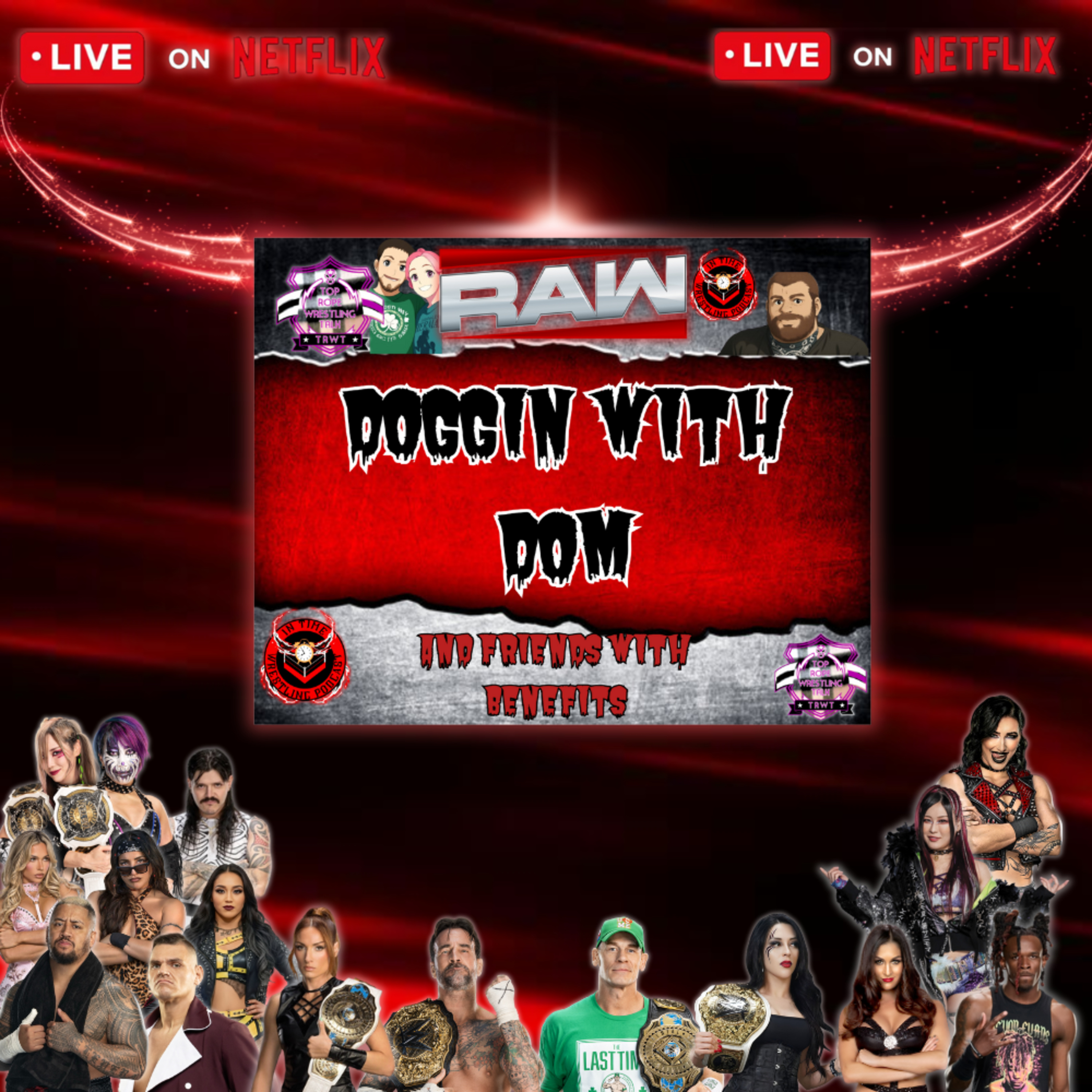 WWE Raw Netflix 11/17/25 Watch Party!!! episode artwork