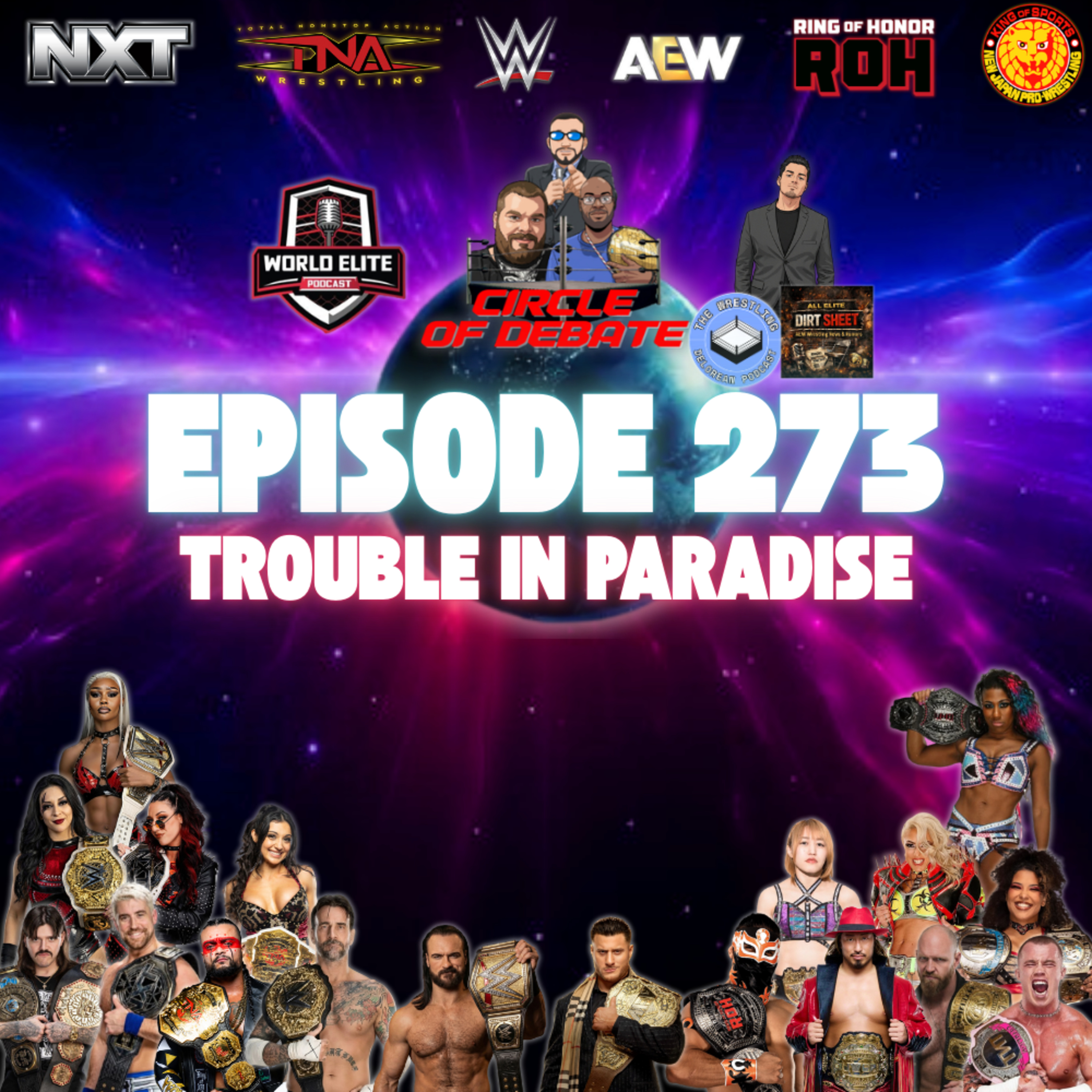 Circle Of Debate - Trouble In Paradise (WWE/AEW/TNA/NXT/NJPW) episode artwork