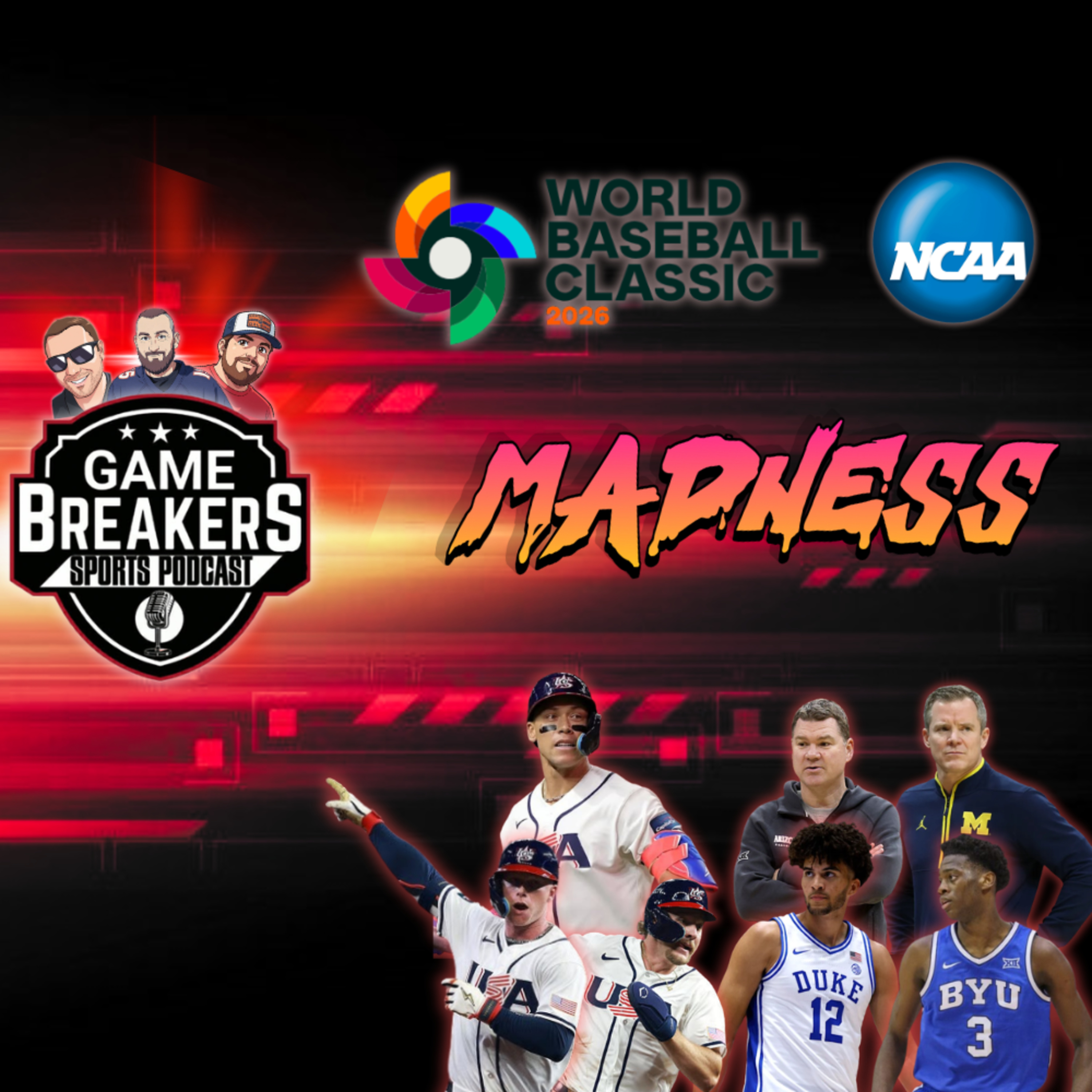 March Madness 2026 Predictions + Team USA WBC Finals Run | Game Breakers Sports #wbc #marchmadness episode artwork