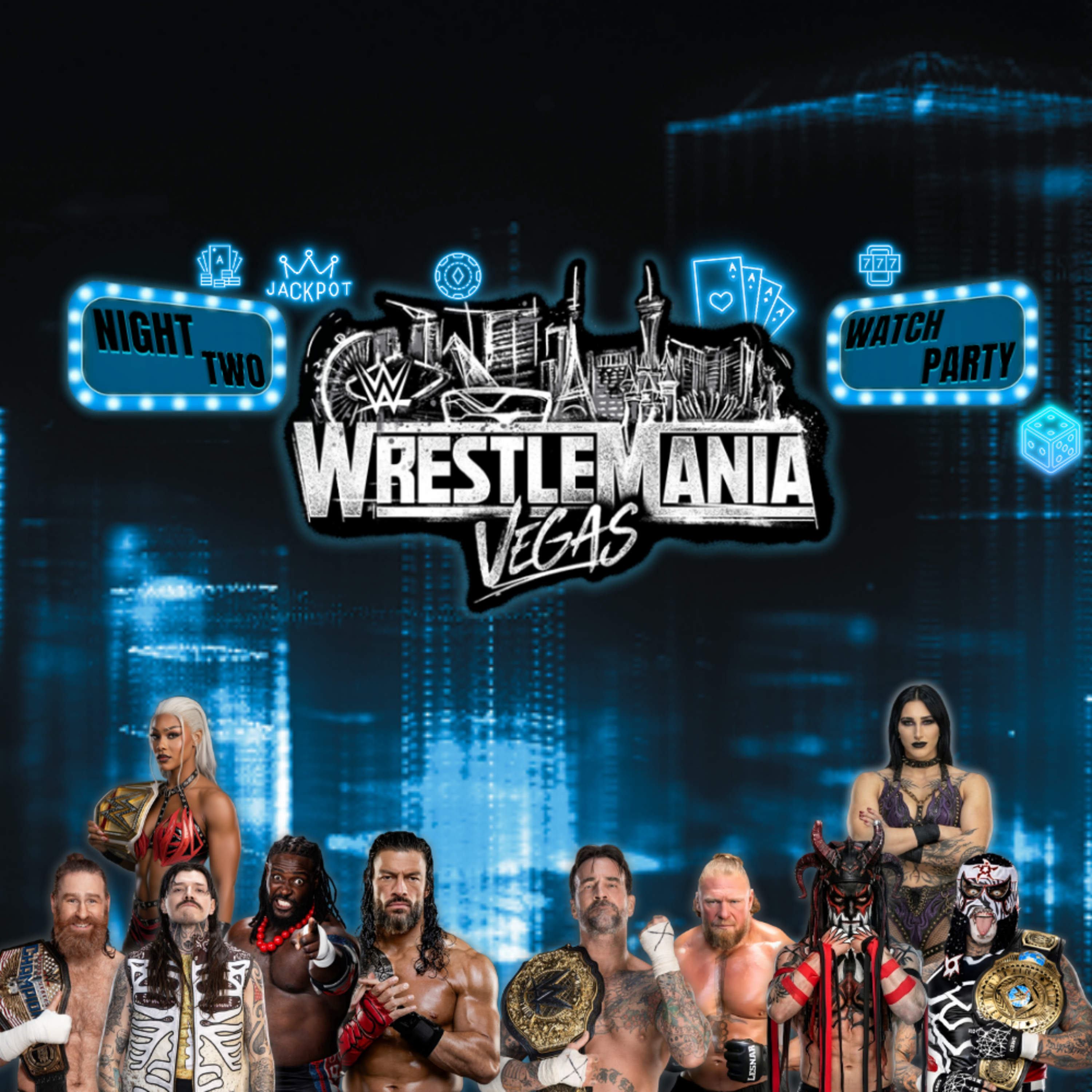  WWE Wrestlemania 42 Night 2 Watch Party!!! episode artwork