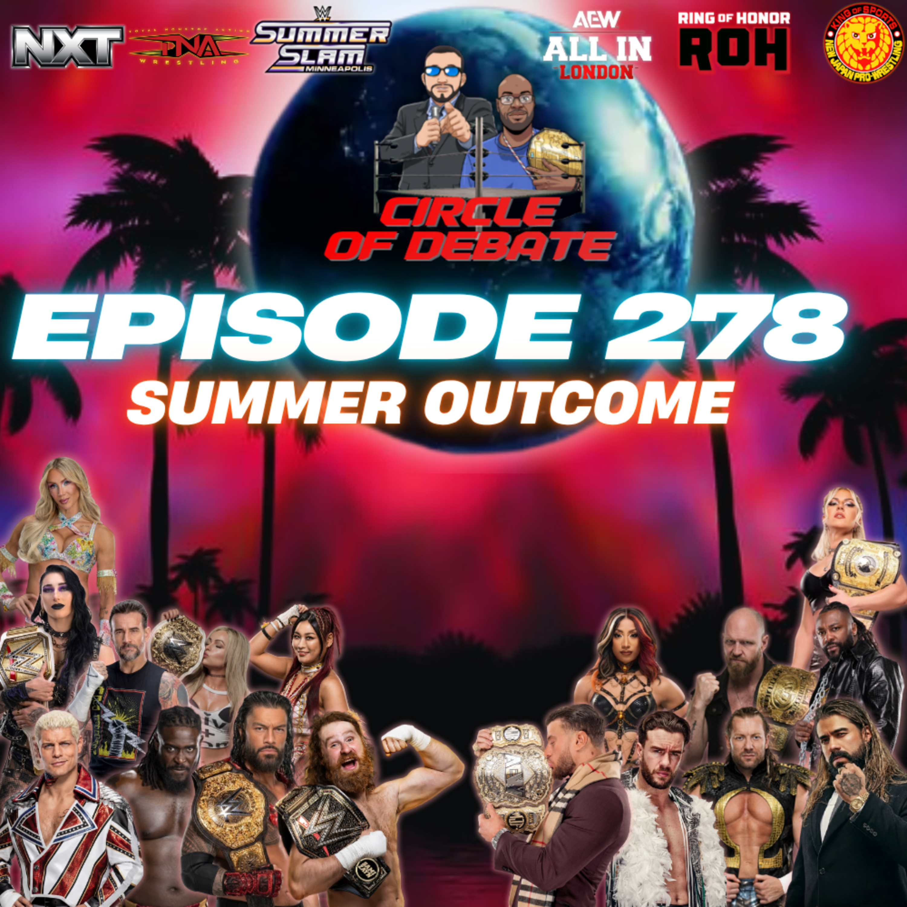 Circle Of Debate - Summer Outcome (WWE/AEW/NXT/TNA) episode artwork