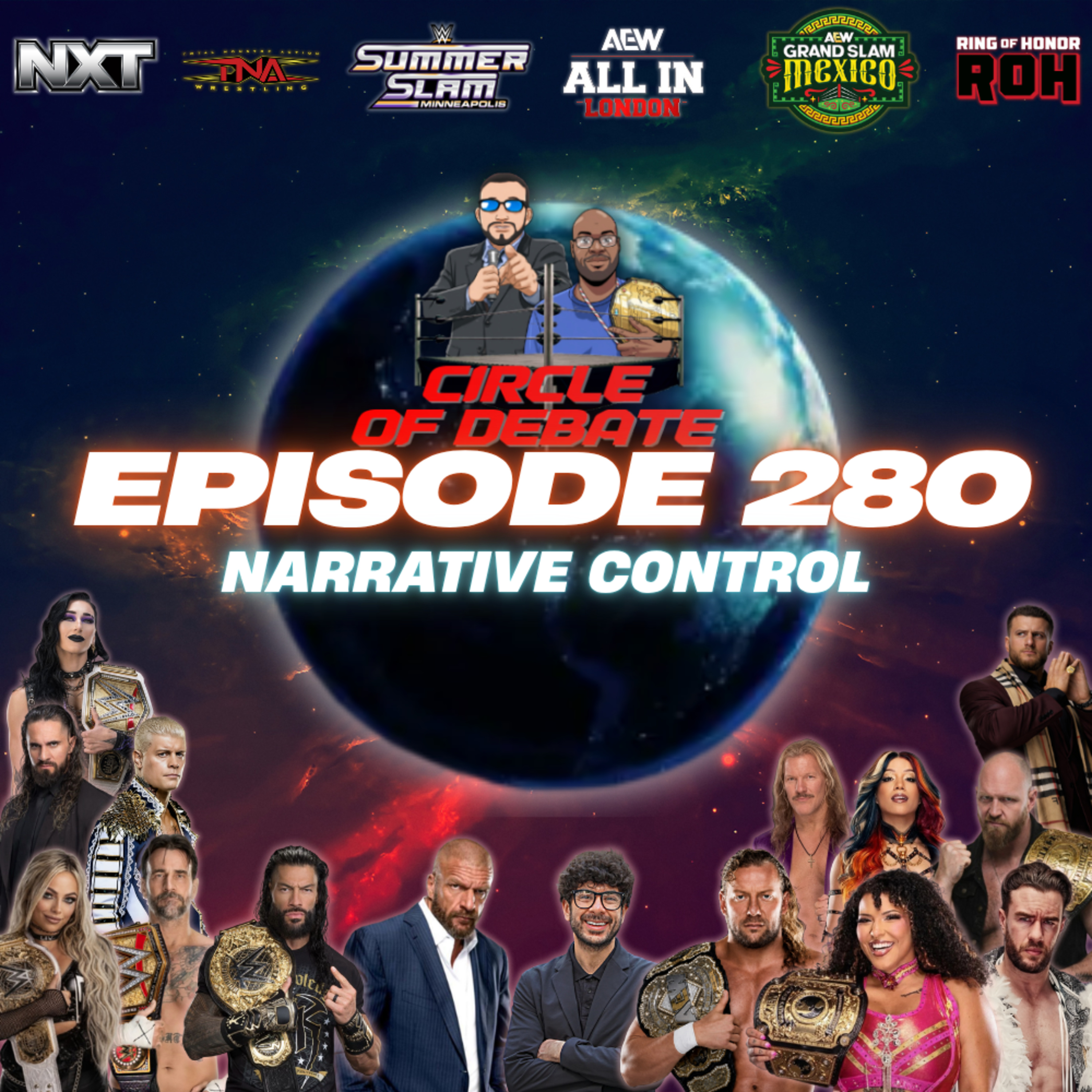  Circle Of Debate - Narrative Control (WWE/AEW/NXT/TNA) episode artwork