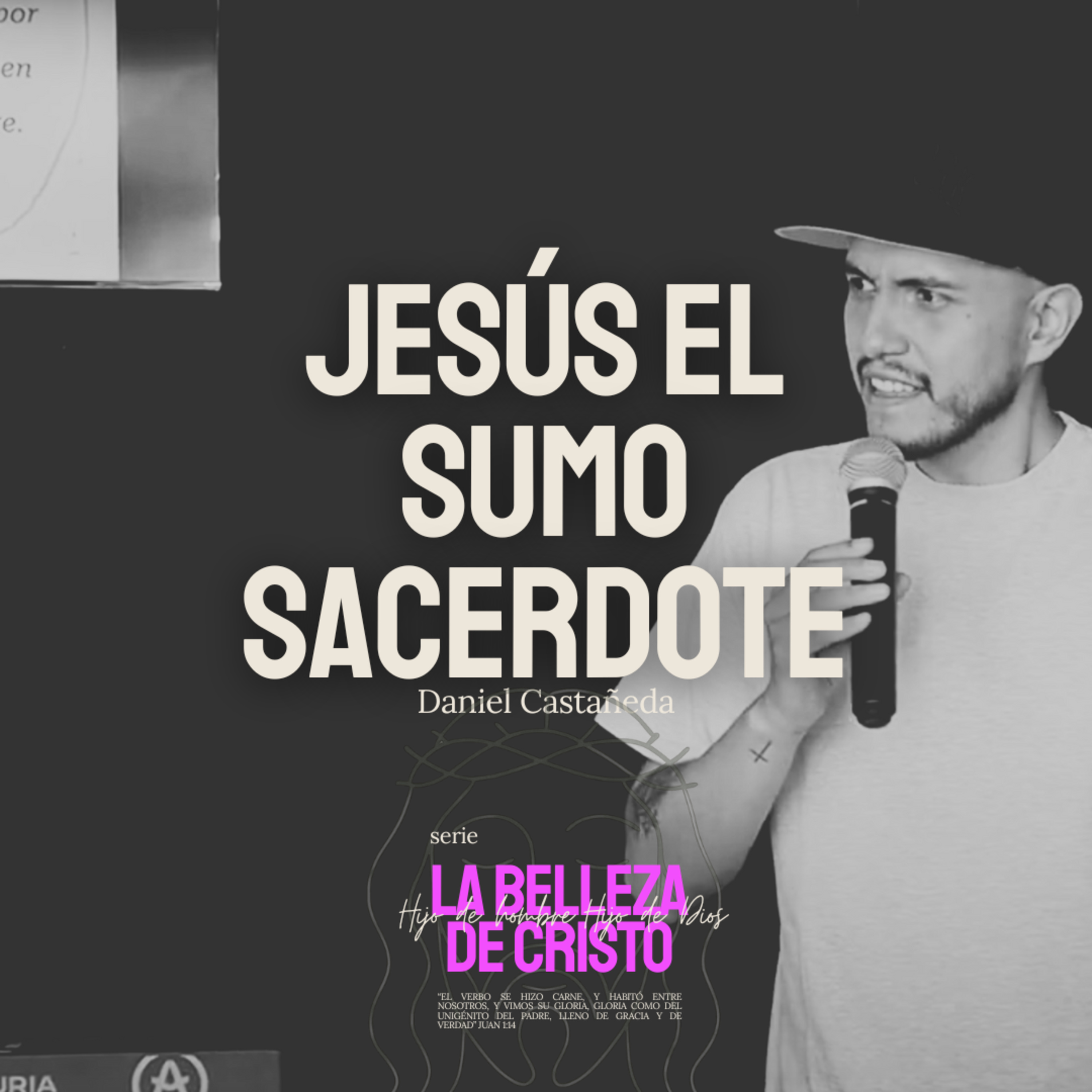 Jesús el Sumo Sacerdote episode artwork