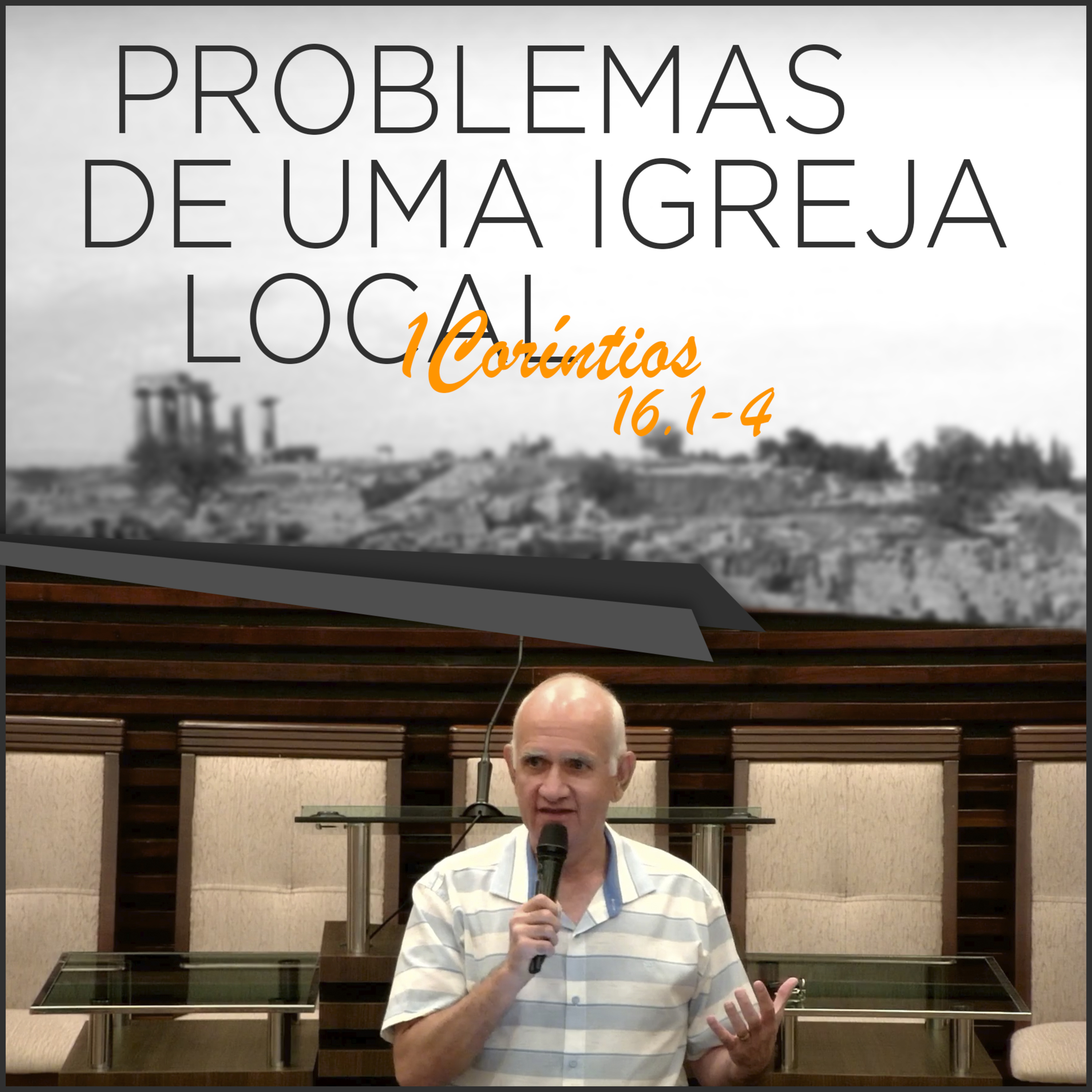 A COLETA DE OFERTAS - Problemas de uma Igreja Local | #60