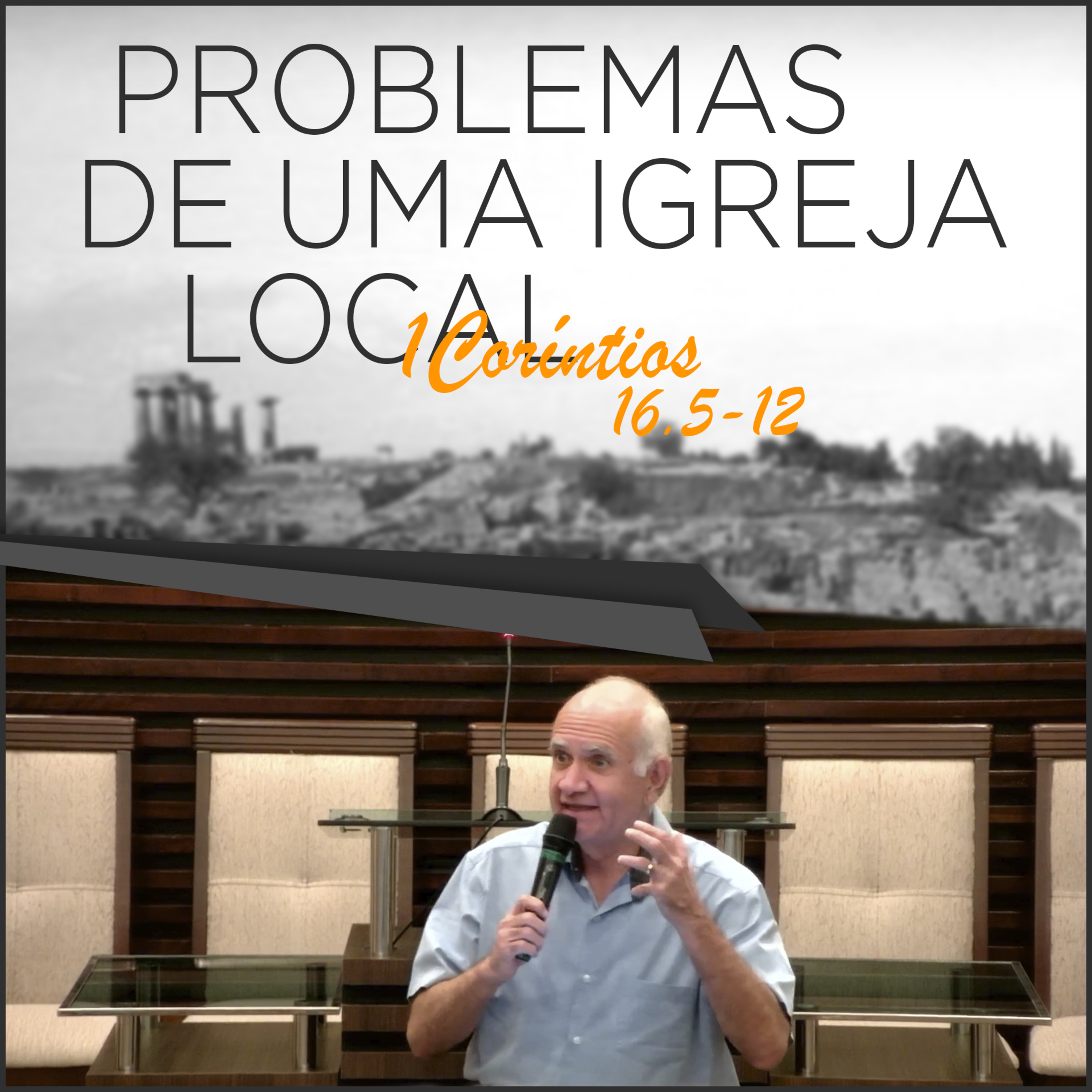 O ALCANCE INFINITO DA SOBERANIA DE DEUS - Problemas de uma Igreja Local | #61