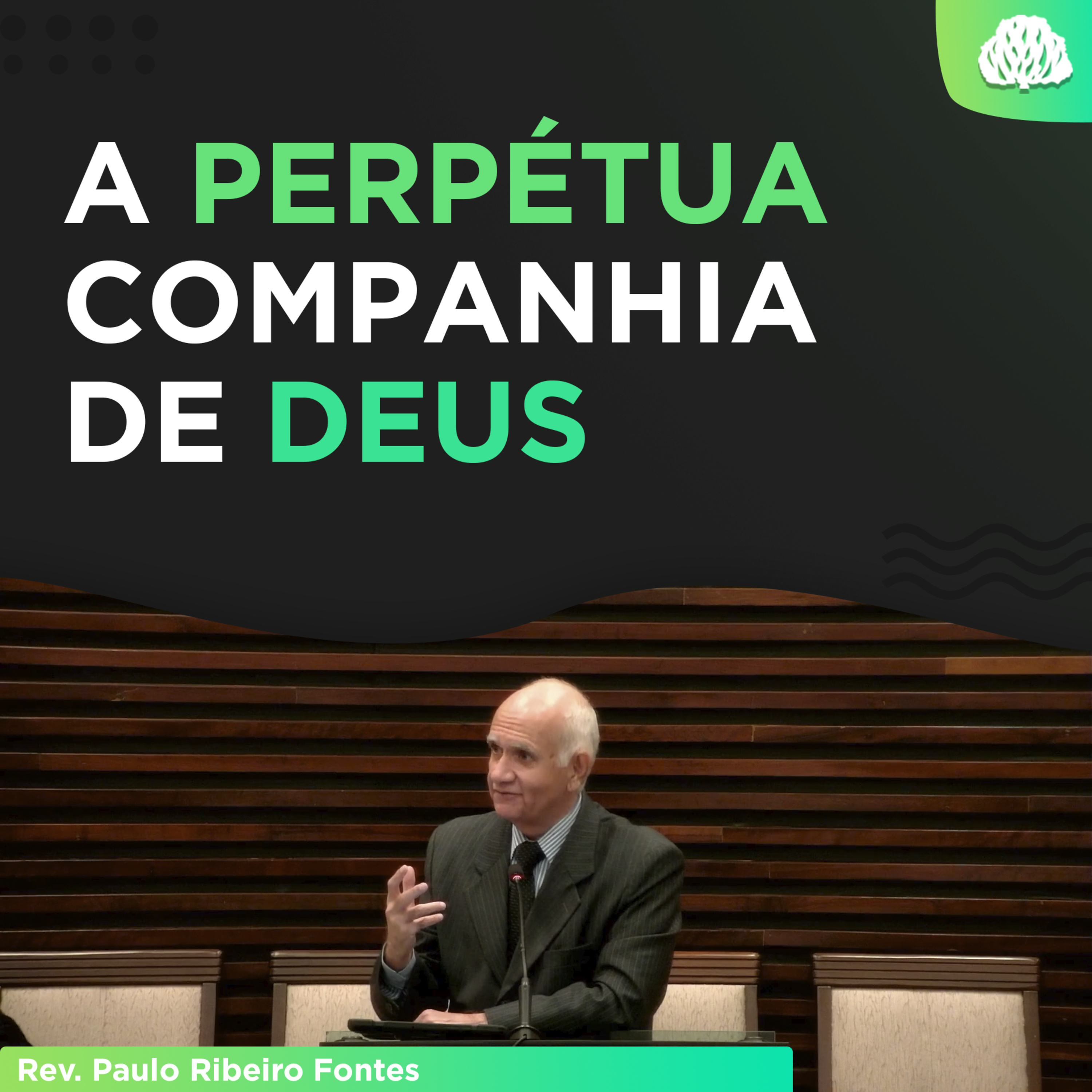 A PERPÉTUA COMPANHIA DE DEUS | Série de sermões em Daniel #3 - Rev. Paulo Fontes