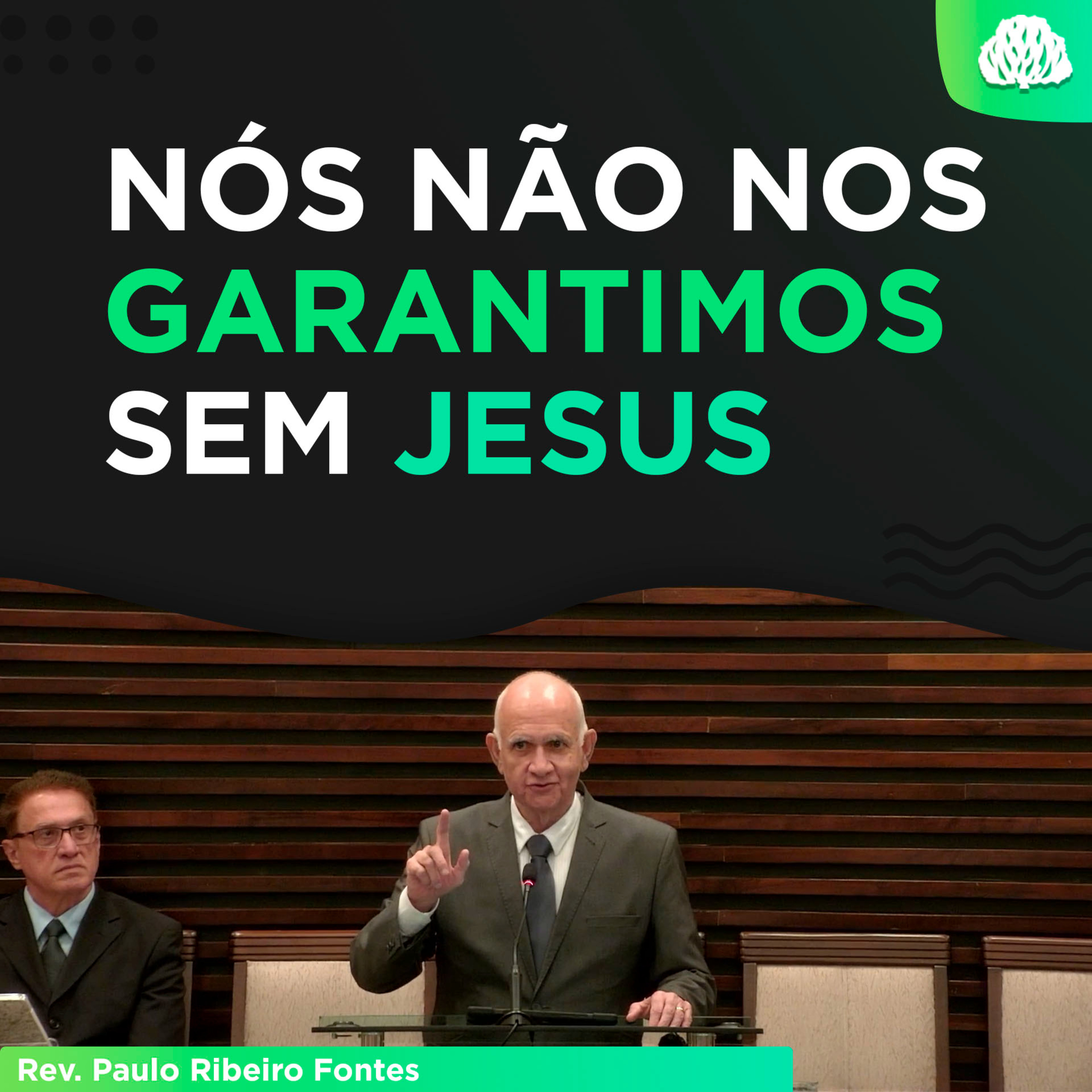 A INSUFICIÊNCIA DO HOMEM SEM JESUS #15 - Rev. Paulo Fontes