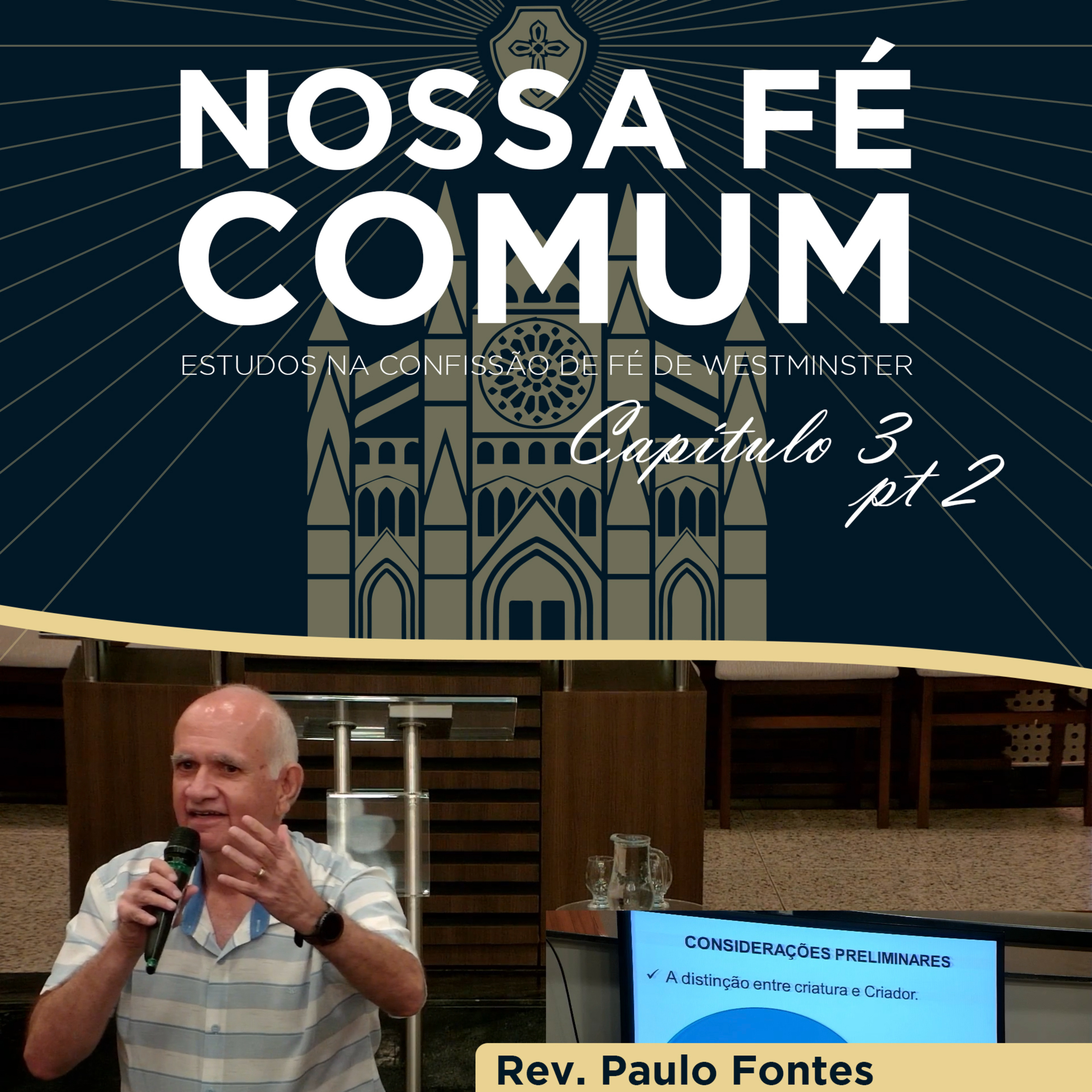 A ORIGEM DO MAL - Nossa fé Comum #16 | Rev. Paulo Fontes