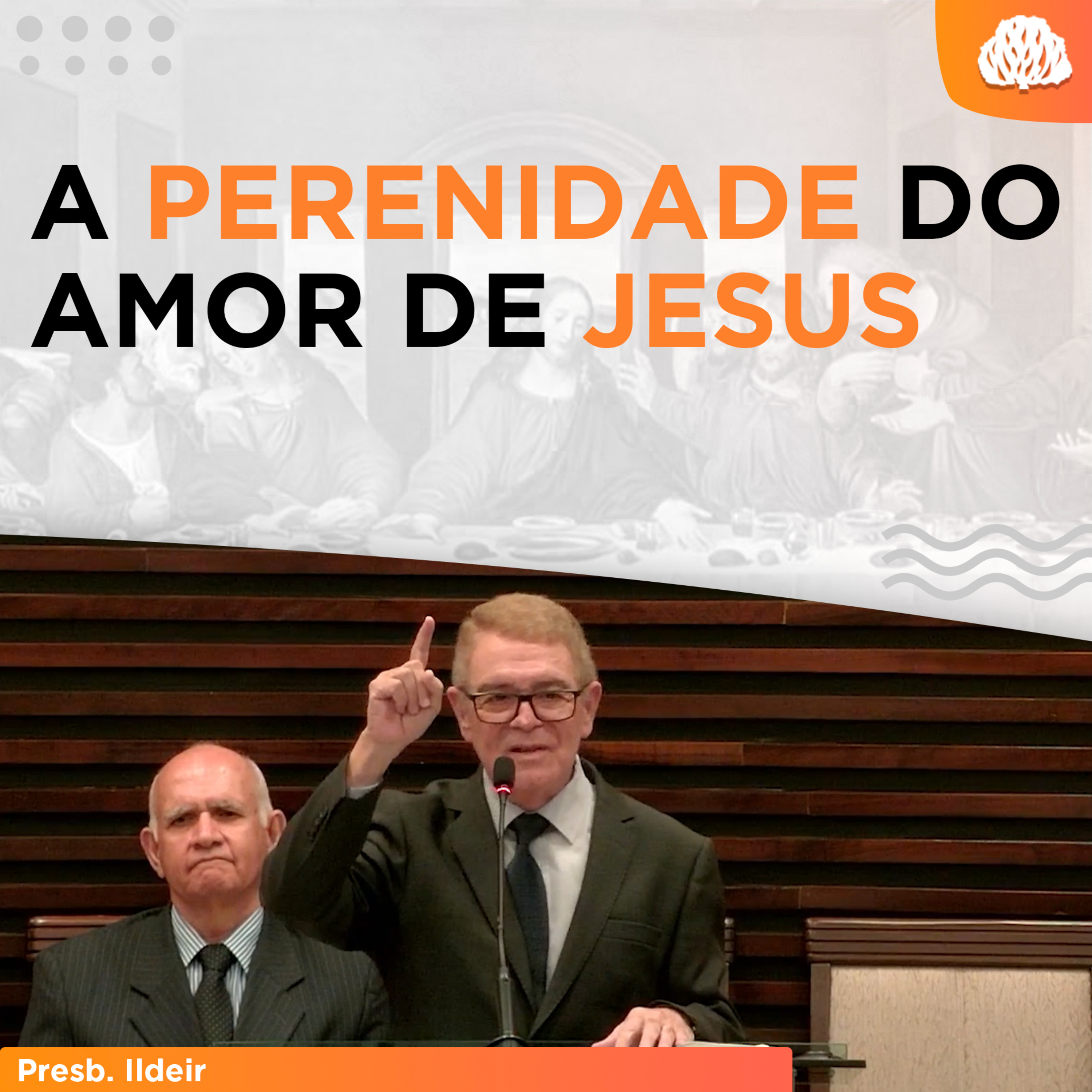 O ETERNO AMOR DE JESUS PELOS SEUS | João 13.1-11 - Rev. Adão Carlos