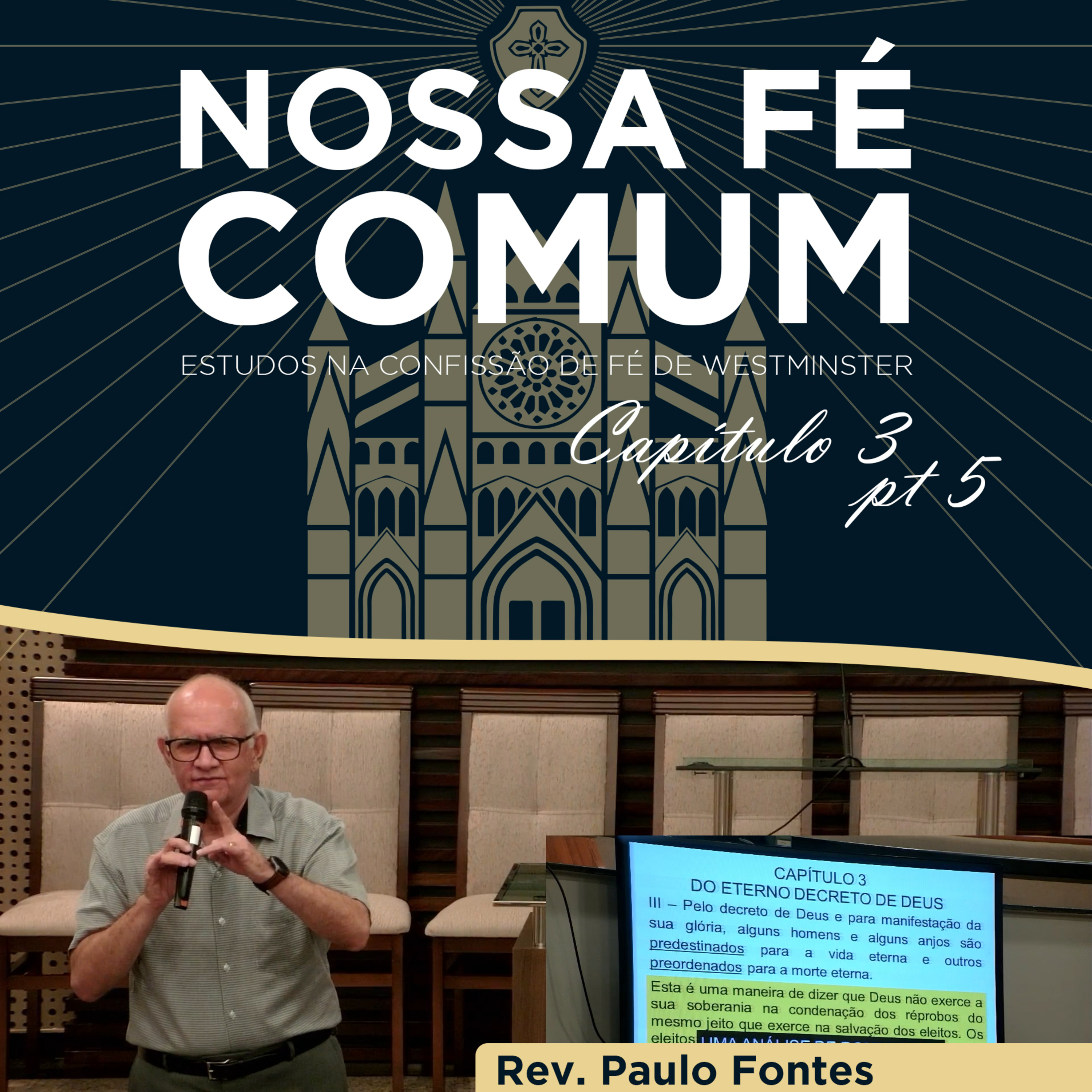 HÁ INJUSTIÇA DA PARTE DE DEUS? - Nossa fé Comum #19 | Rev. Paulo Fontes