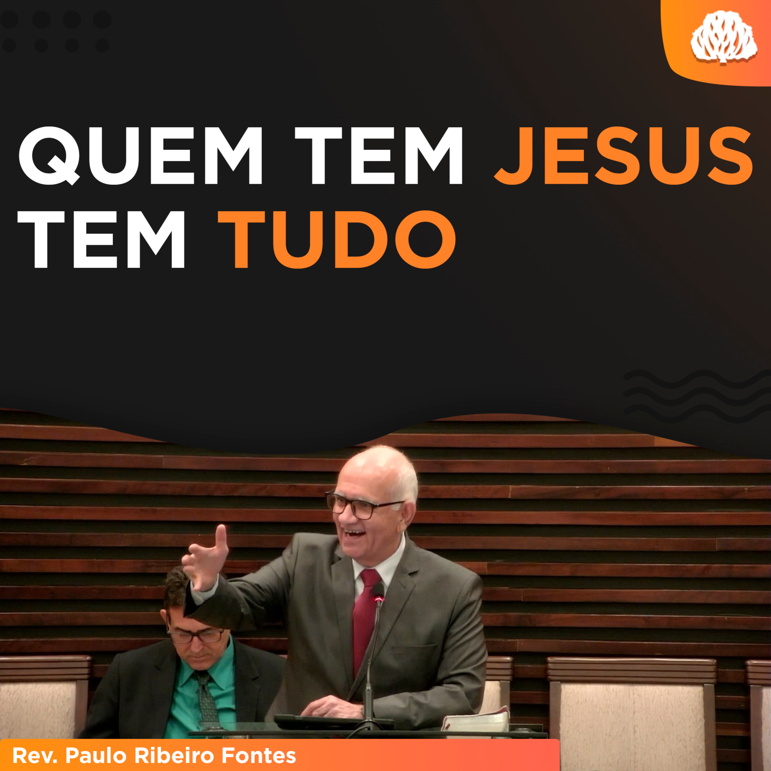 PARA O CRENTE JESUS É PROEMINENTE #20 - Rev. Paulo Fontes