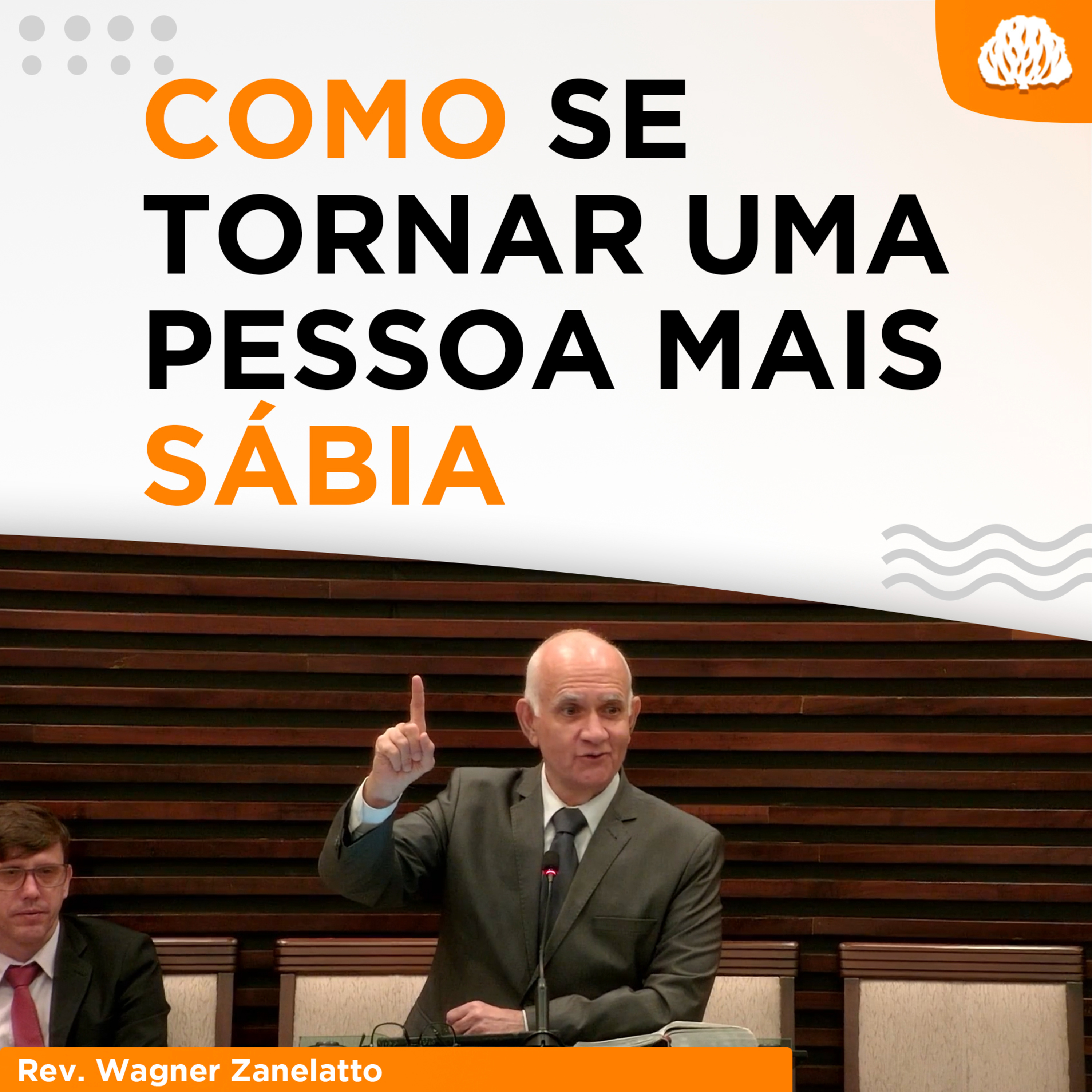 COMO DESENVOLVER A SABEDORIA ESPIRITUAL - Efésios 5.15-21 | Rev. Paulo Fontes