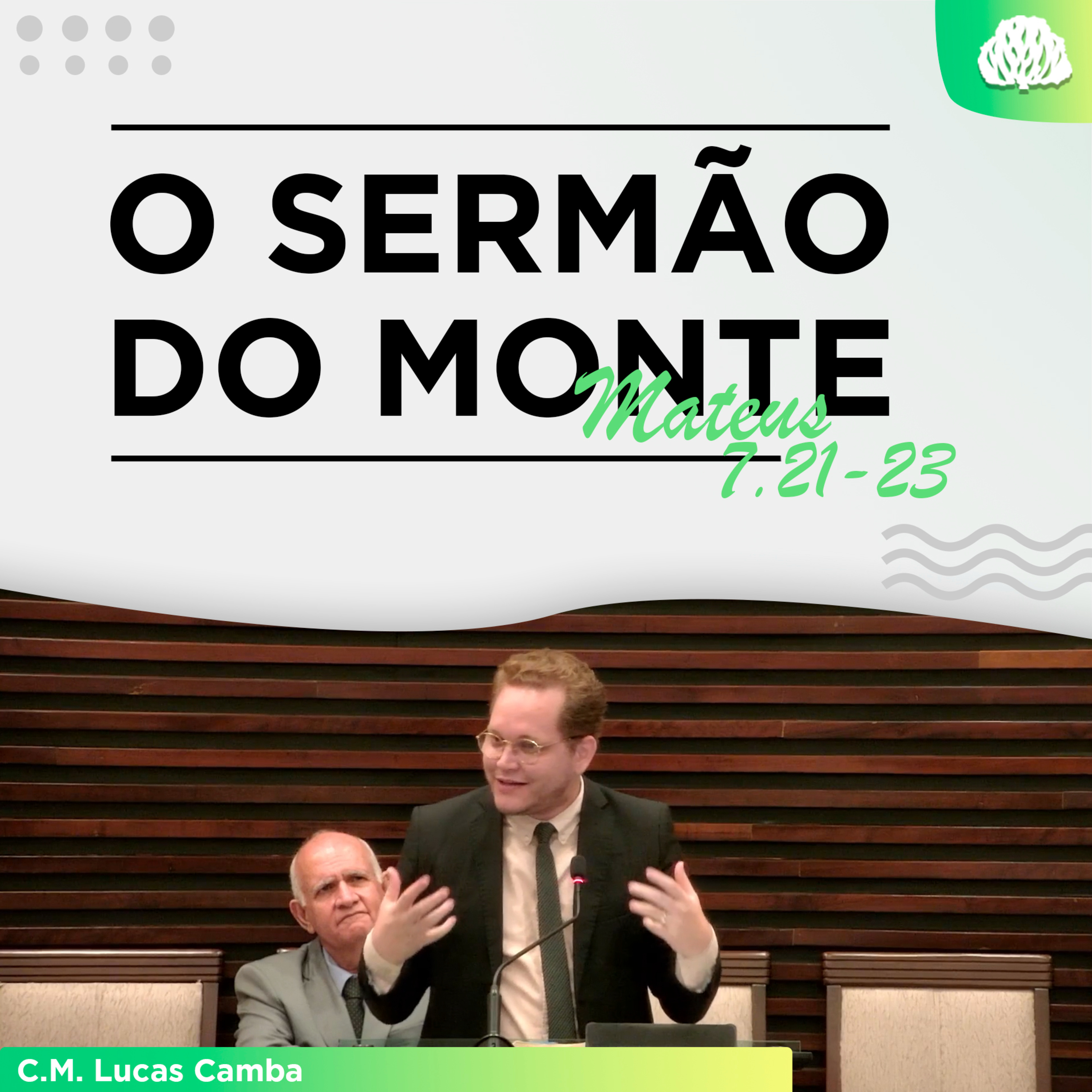 O ÚNICO MEIO PARA CUMPRIR A VONTADE DE DEUS - Mateus 7.21-23 | Candidato ao Ministério Lucas Camba