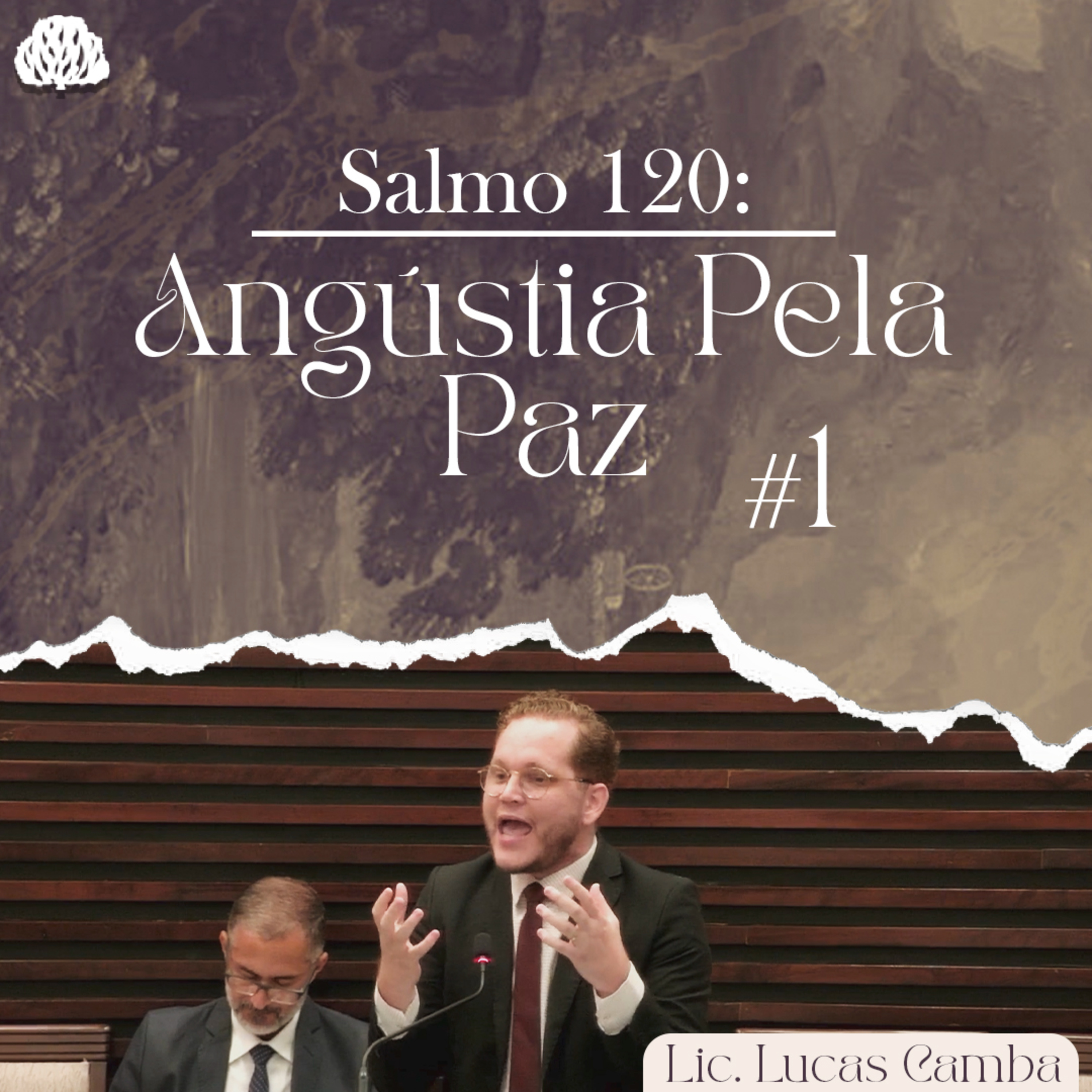 CRISTO É O ÚNICO CAMINHO PARA A PAZ - Salmo 120 | Lic. Lucas Camba