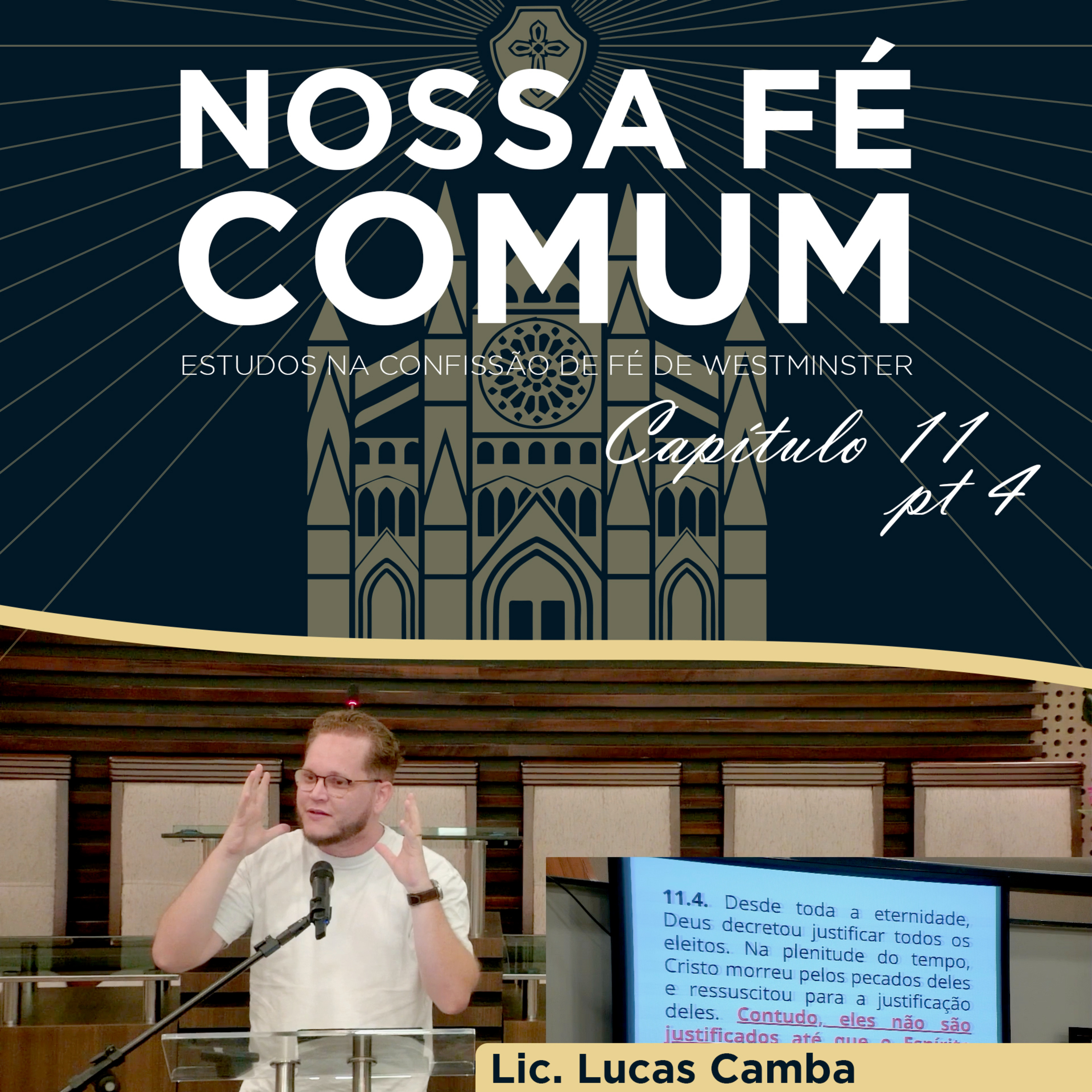 O ESTADO PERMANENTE DA SALVAÇÃO - Nossa fé Comum #50 | Lic. Lucas Camba