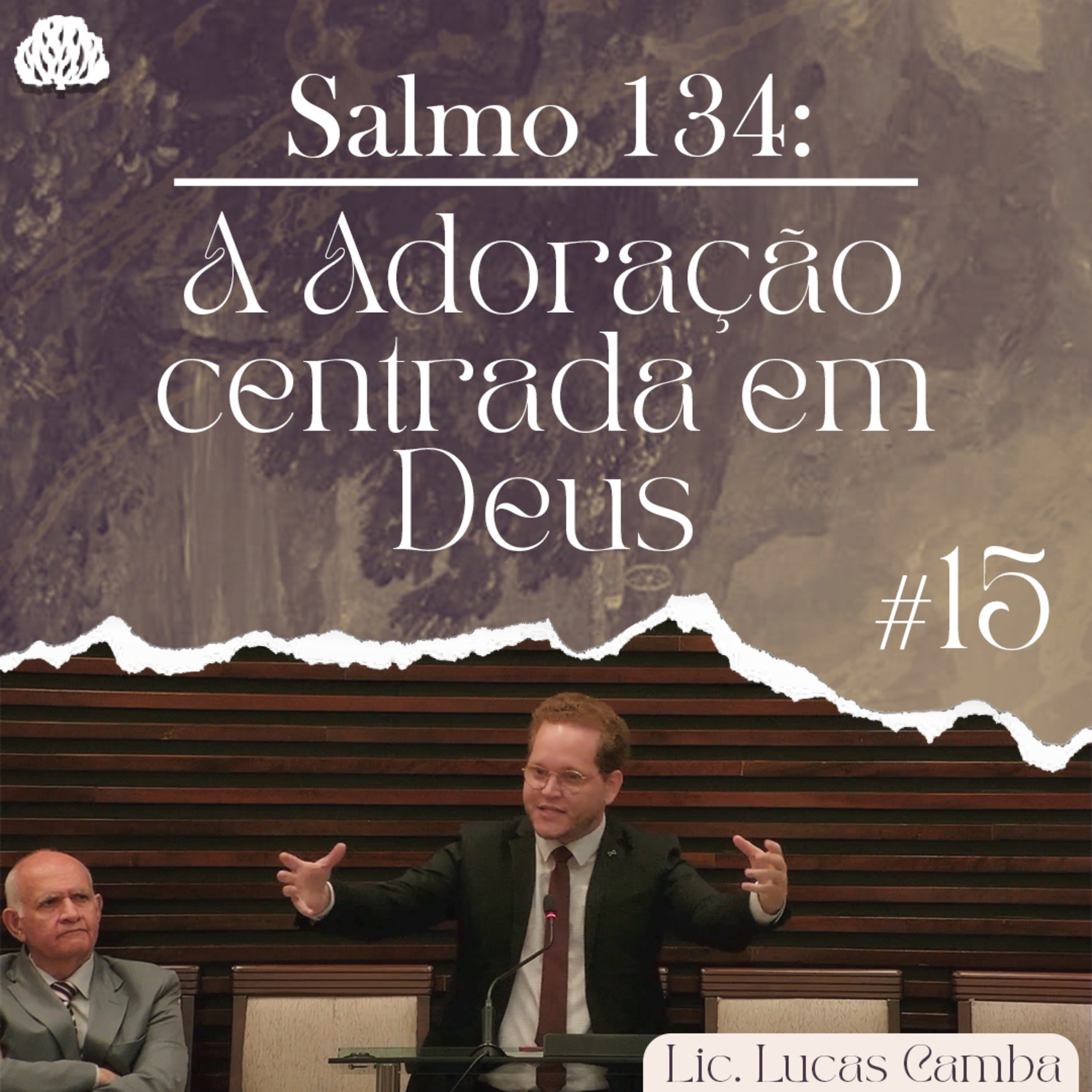 O CAMINHO PARA A ADORAÇÃO CENTRADA EM DEUS - Salmo 134 | Lic. Lucas Camba