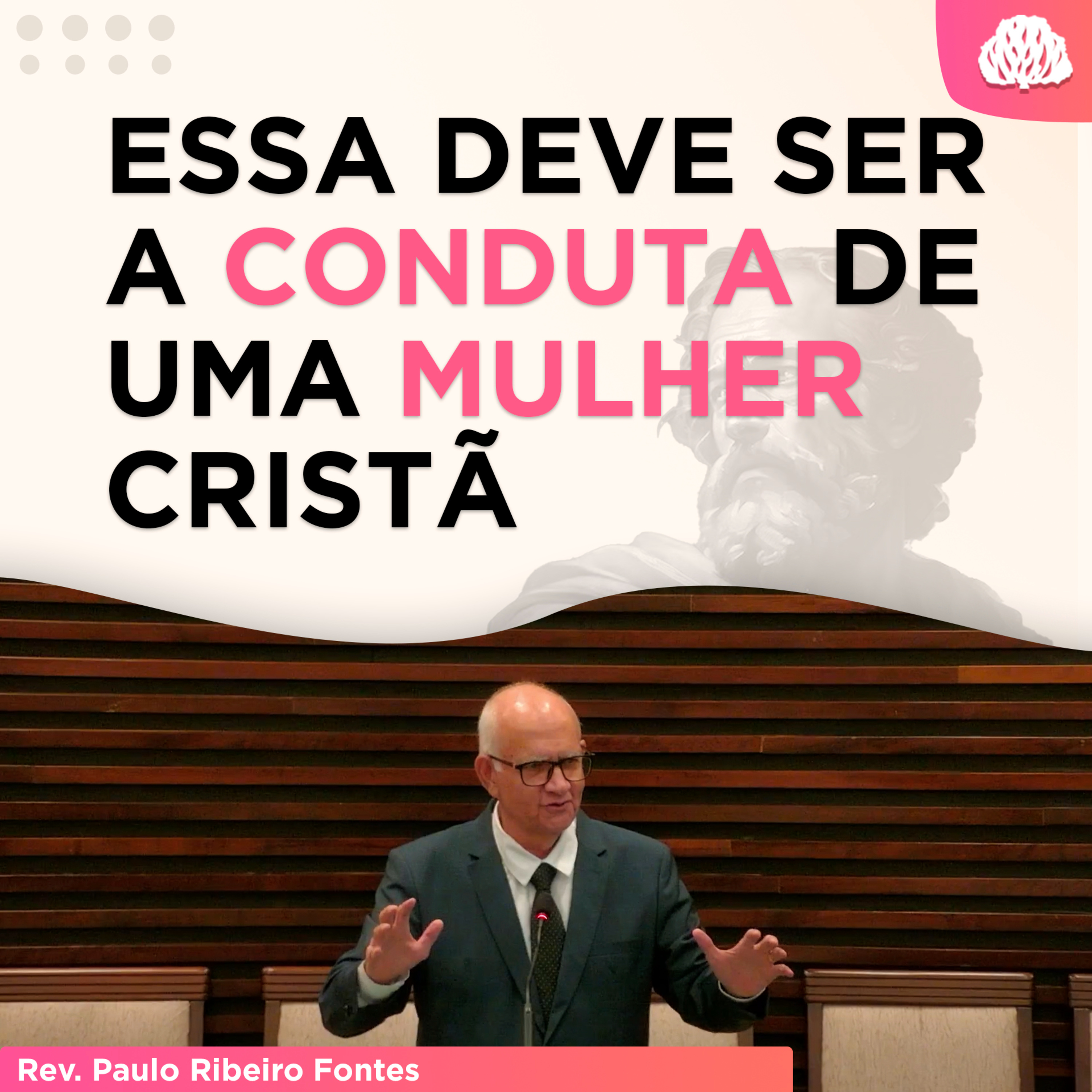 O PAPEL DA MULHER CRISTÃ | Sermões em 1Pedro #16 - Rev. Paulo Fontes