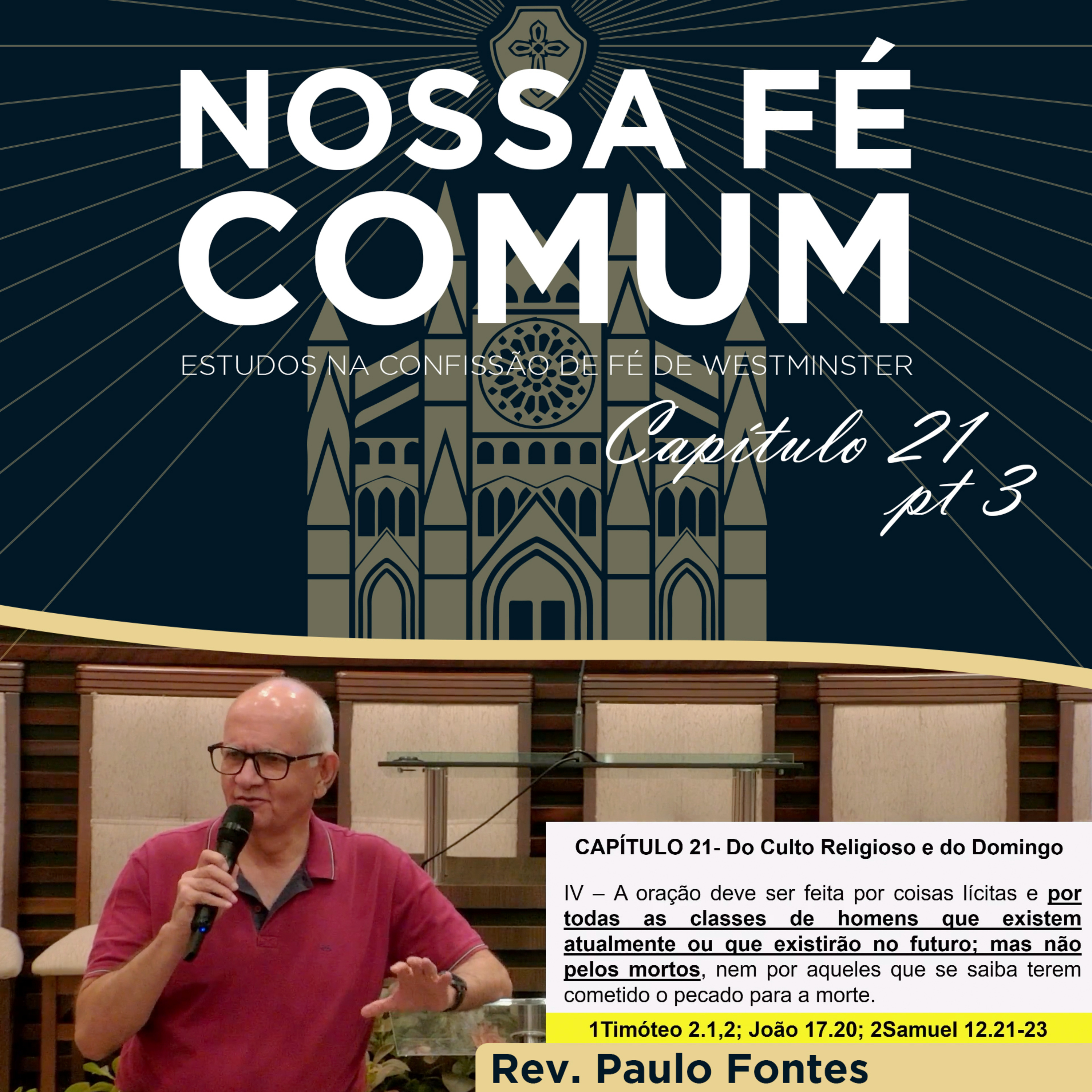 PARA QUEM DEVEMOS ORAR? - Nossa fé Comum #79 | Rev. Paulo Fontes
