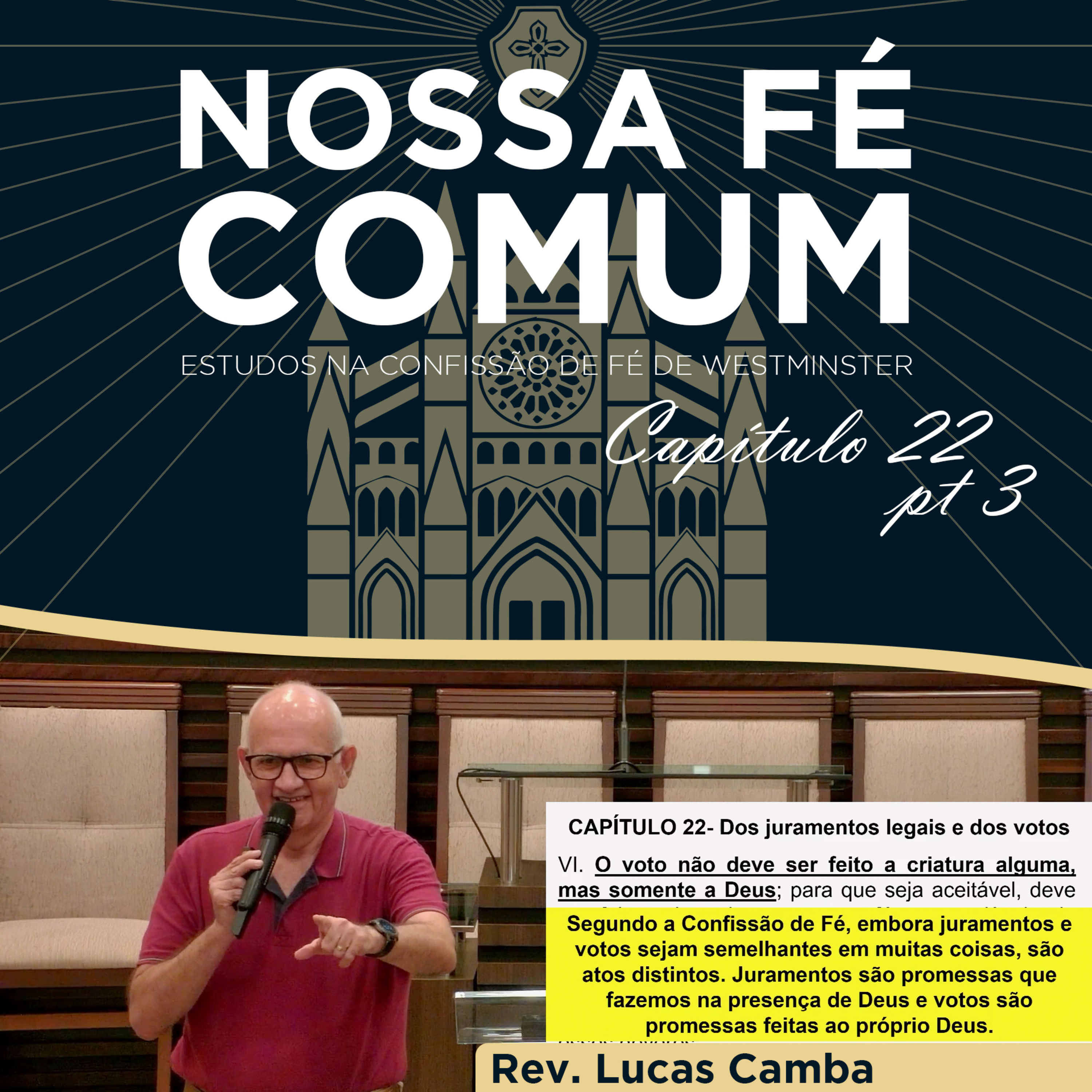 DOS VOTOS SOMENTE A DEUS - Nossa fé Comum #86 | Rev. Paulo Fontes