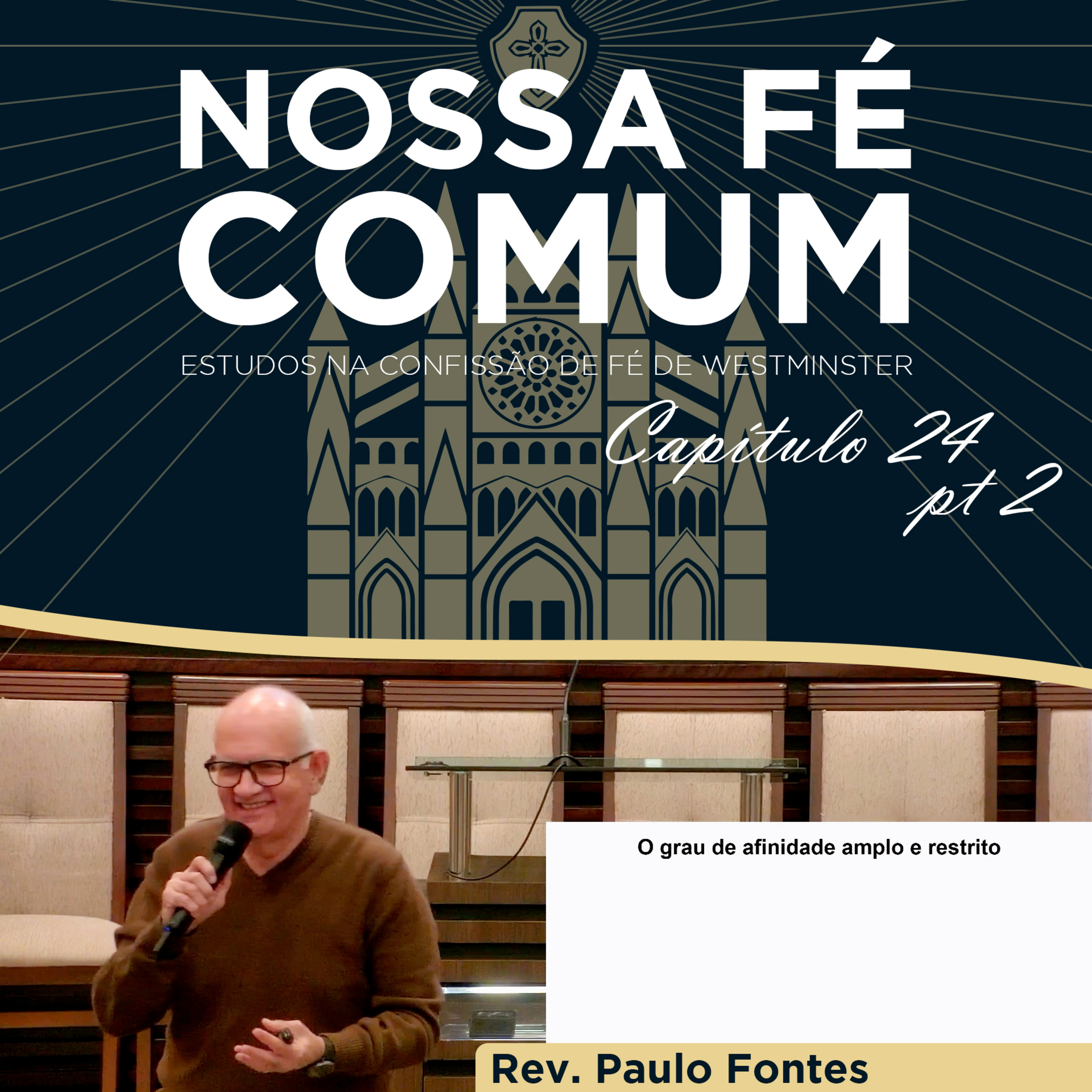 O ADULTÉRIO E O DIVÓRCIO - Nossa fé Comum #91 | Rev. Paulo Fontes