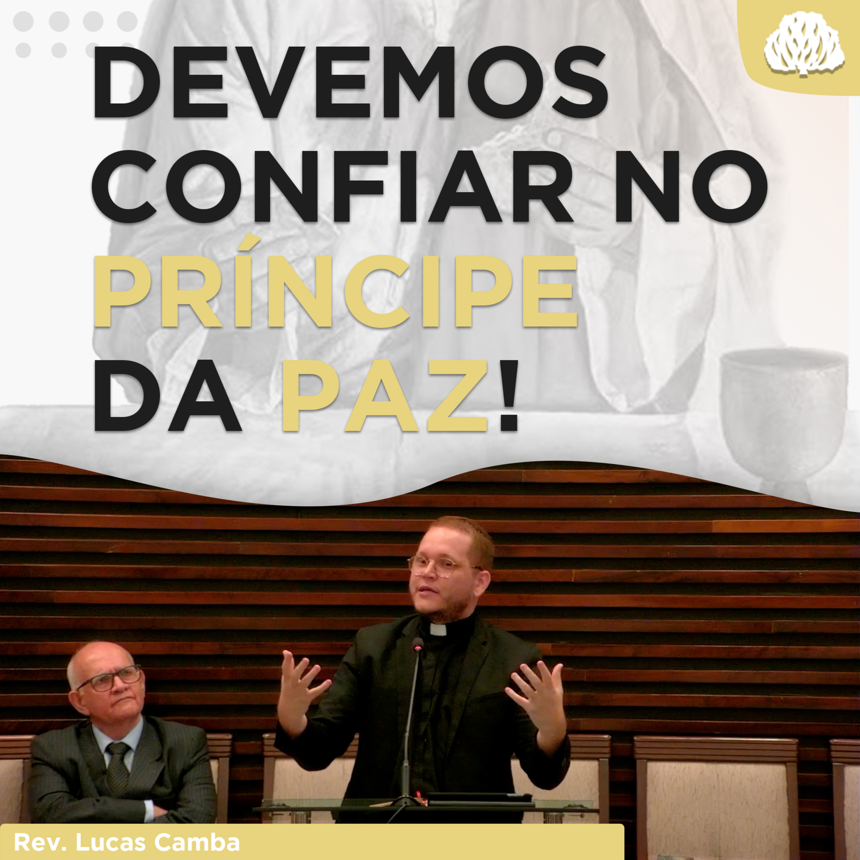 A VERDADEIRA PAZ - Série À Mesa Com Jesus #11 | Rev. Lucas Camba