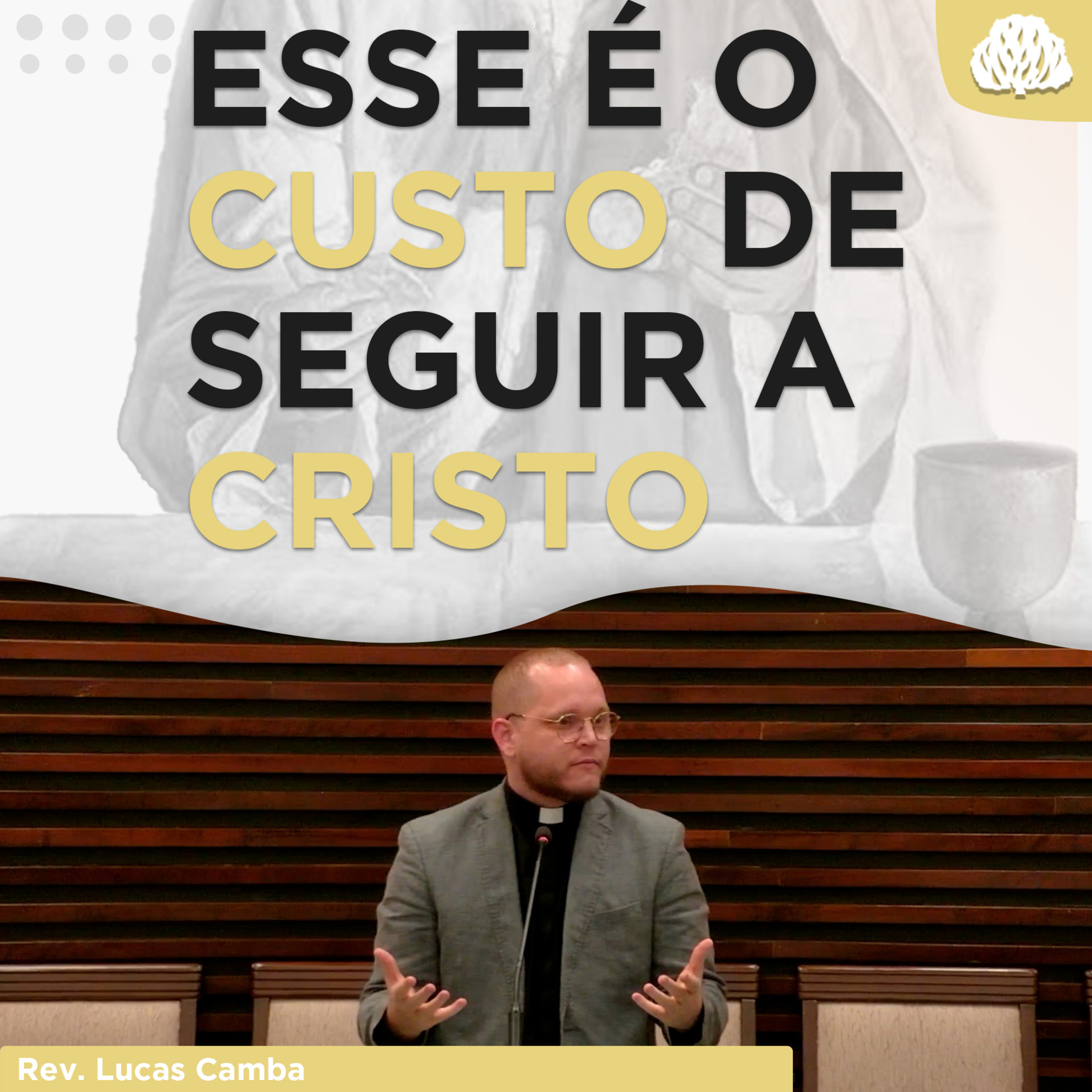 AMADOS POR JESUS, ODIADOS PELO MUNDO - Série À Mesa Com Jesus #14 | Rev. Lucas Camba