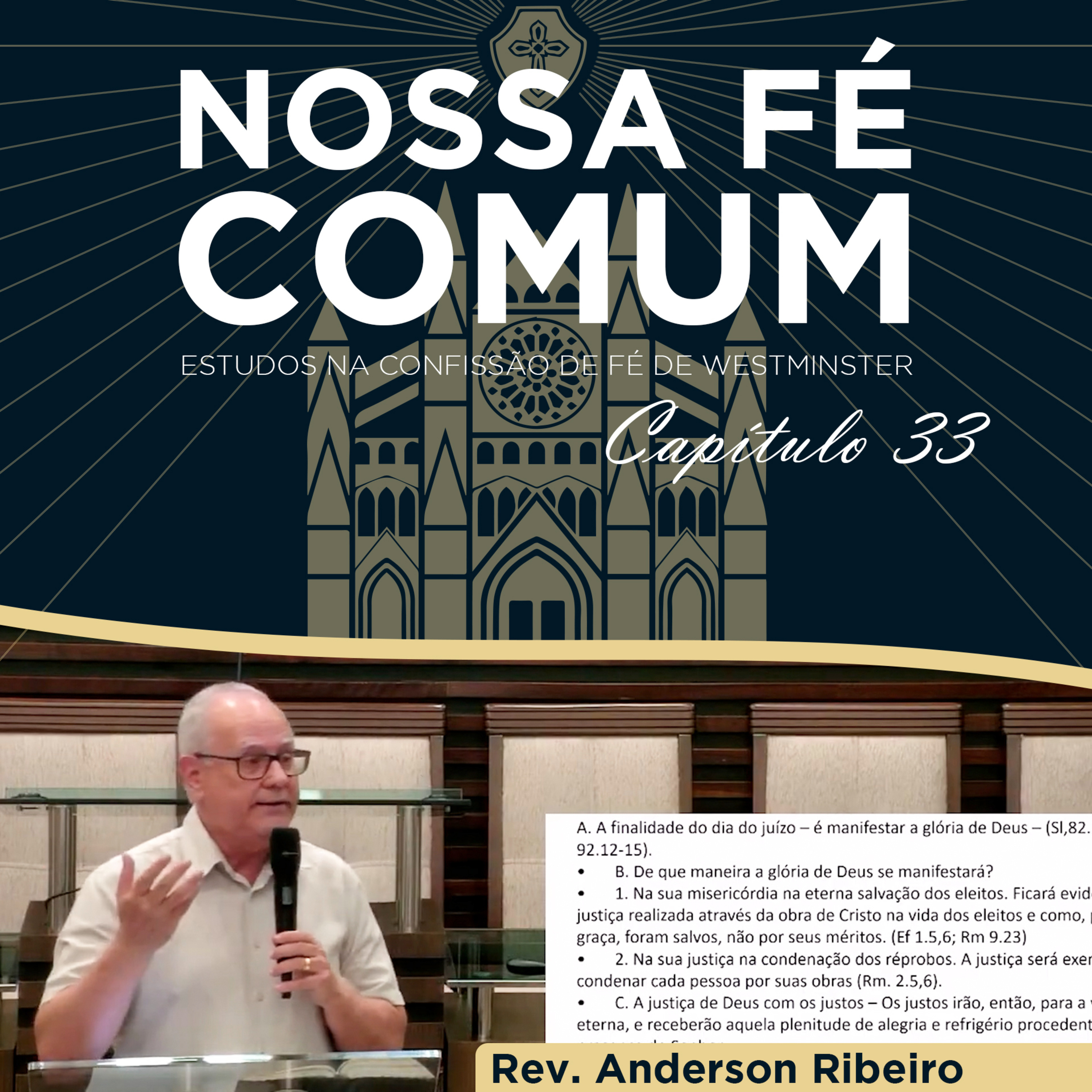 O JUÍZO FINAL - Nossa fé Comum #111 | Rev. Anderson Ribeiro