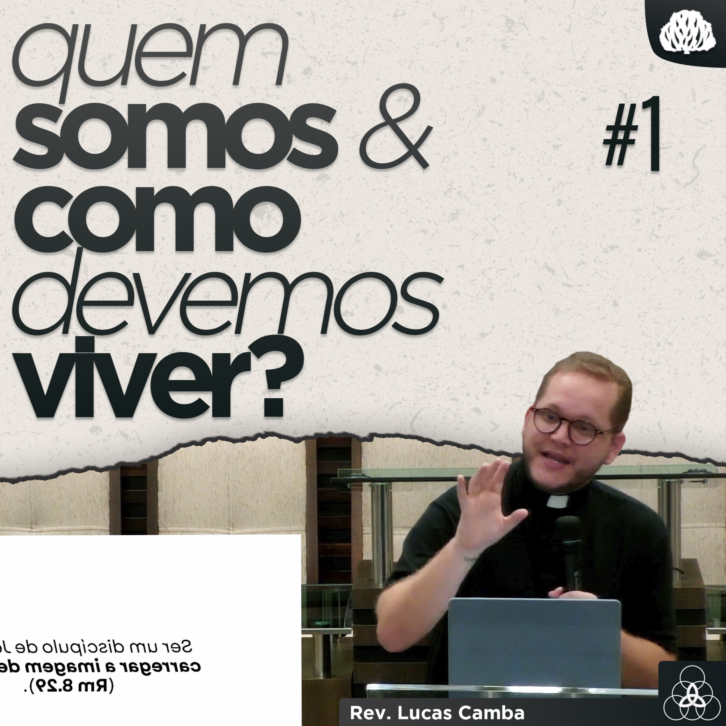 O DISCIPULADO E A IDENTIDADE CRISTÃ - Quem Somos? #1 | Rev. Lucas Camba