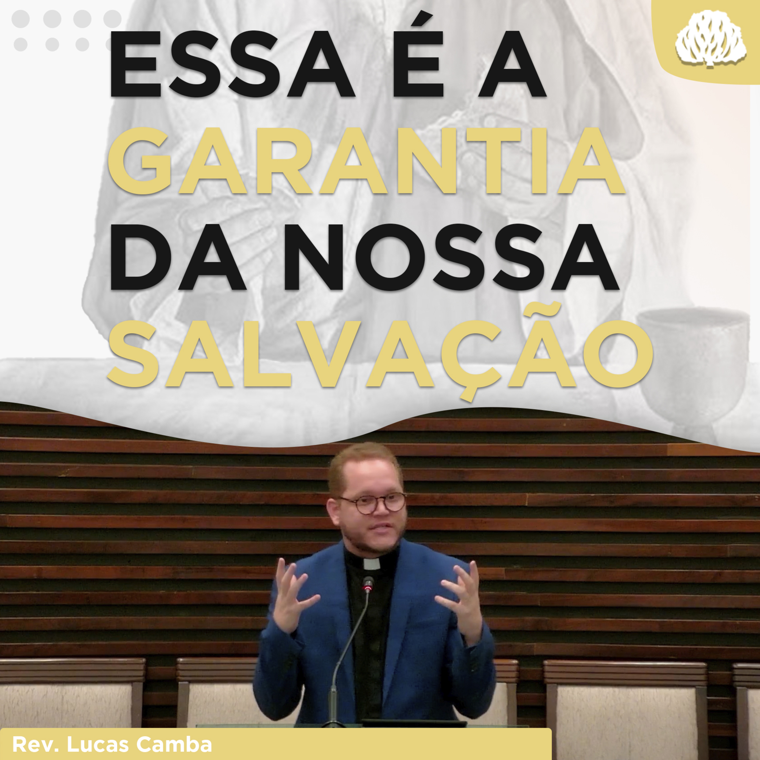 PARA SEMPRE COM JESUS - Série À Mesa Com Jesus #26 | Rev. Lucas Camba