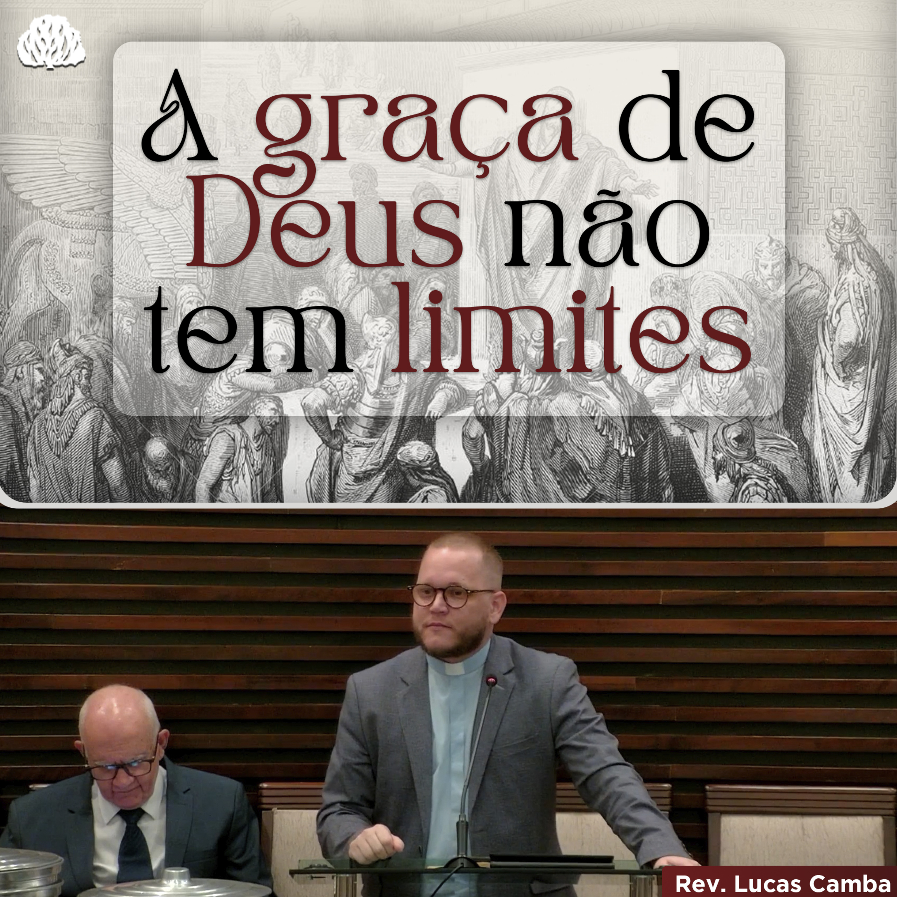 MISERICÓRDIA SEM FRONTEIRAS - A Salvação Pertence ao Senhor #09 | Rev. Lucas Camba episode artwork