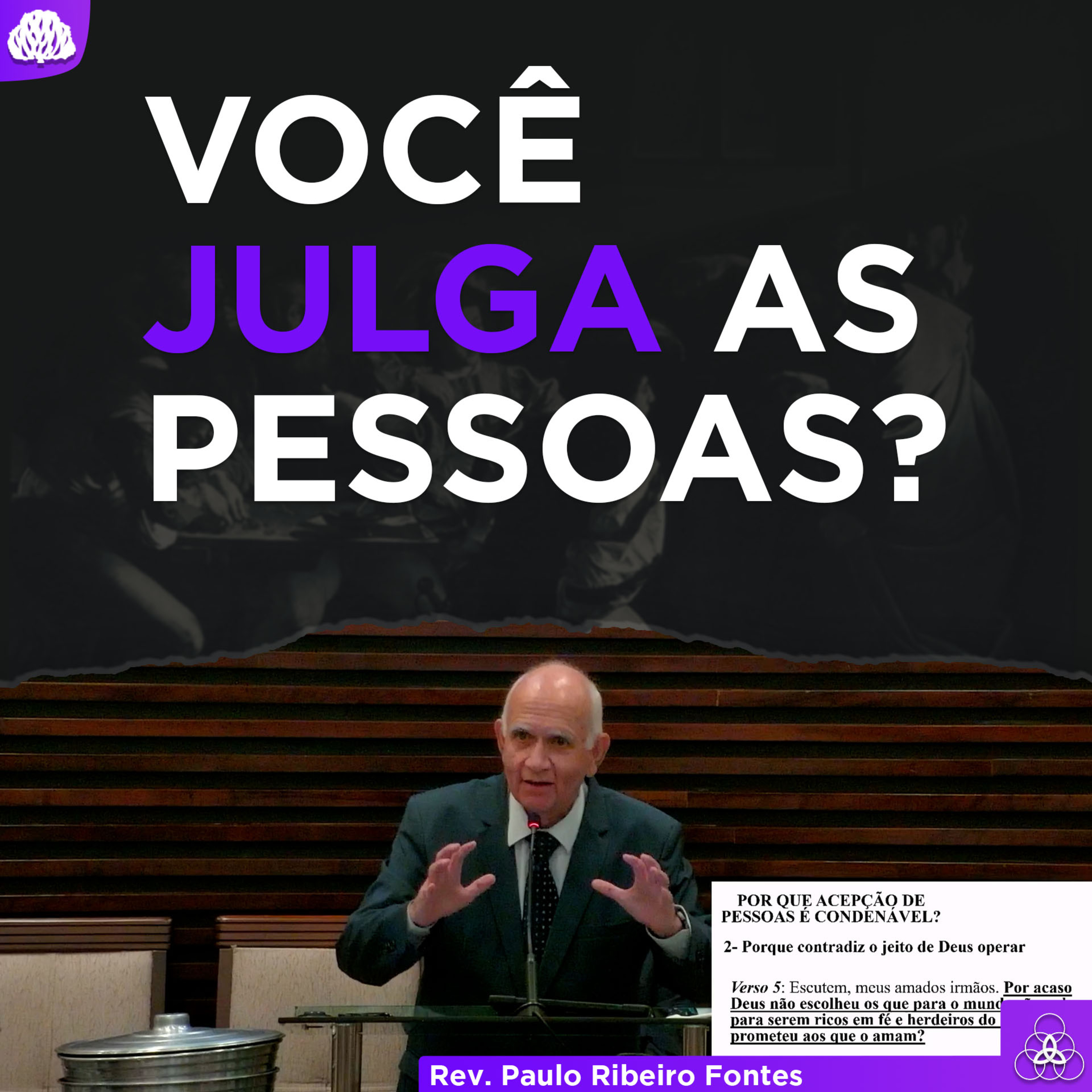 O PECADO DA ACEPÇÃO DE PESSOAS | Série de Sermões Tiago #10 - Rev. Paulo Fontes