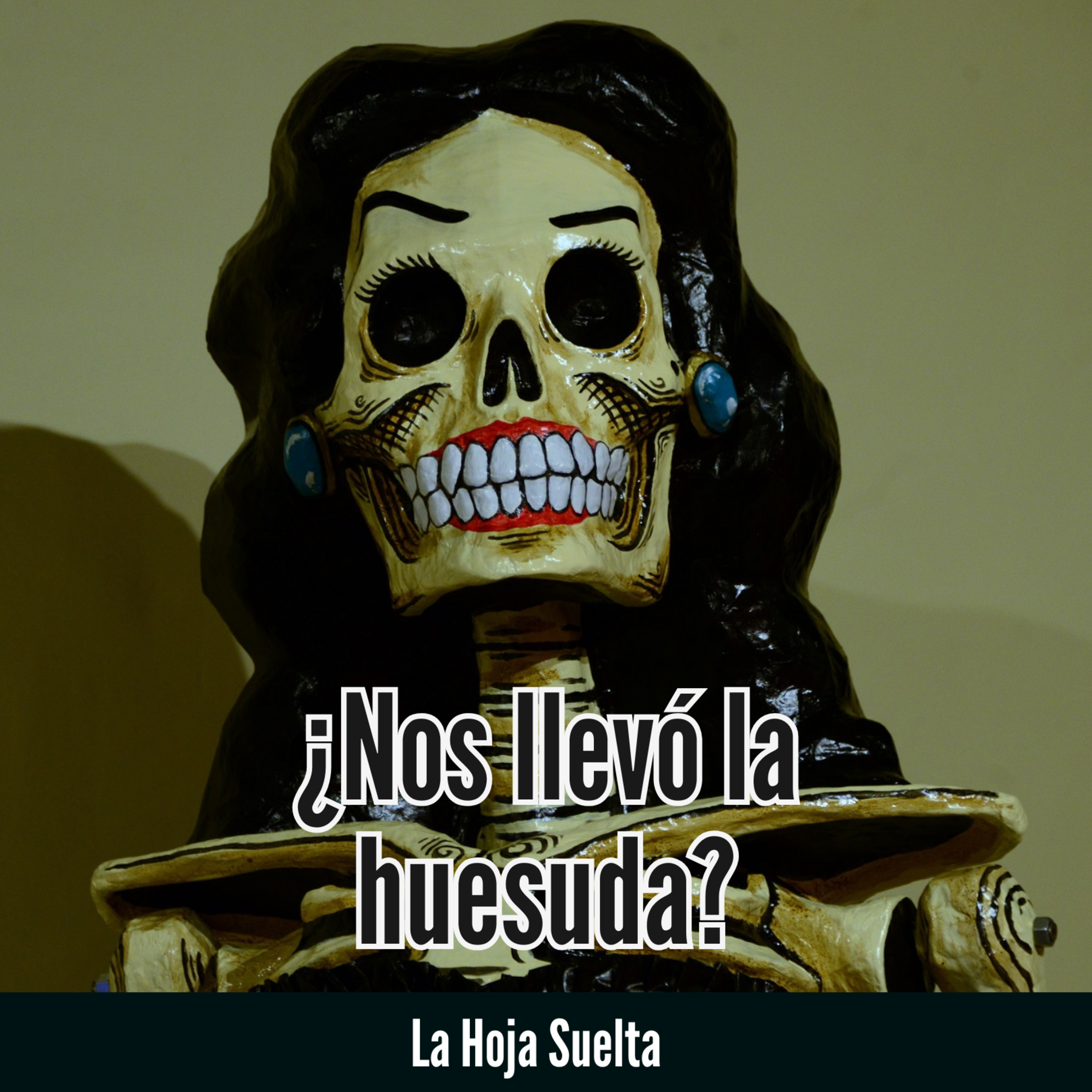 Entre el Día de Muertos y las noticias de octubre #LaHojaSuelta