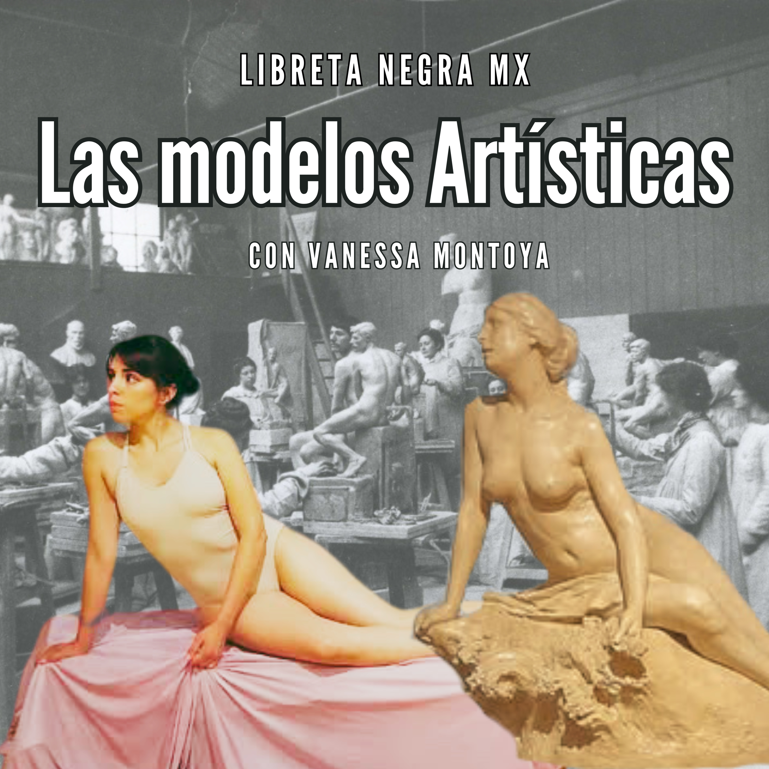 ¿Quiénes son las modelos artísticas? #LaHojaSuelta con Vanessa Montoya
