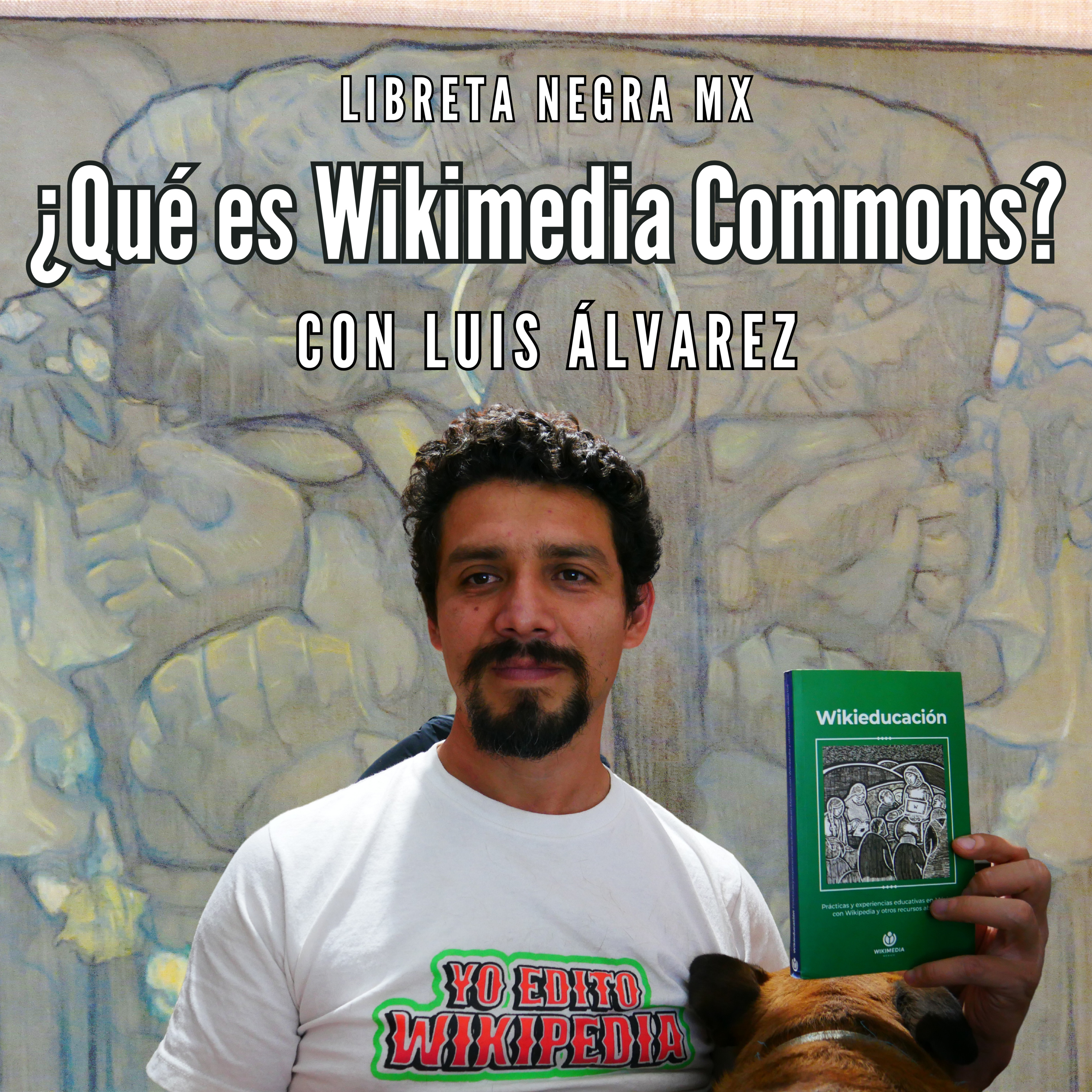 Wikimedia: la enciclopedia de archivos en el internet #LaHojaSuelta con Luis Álvarez