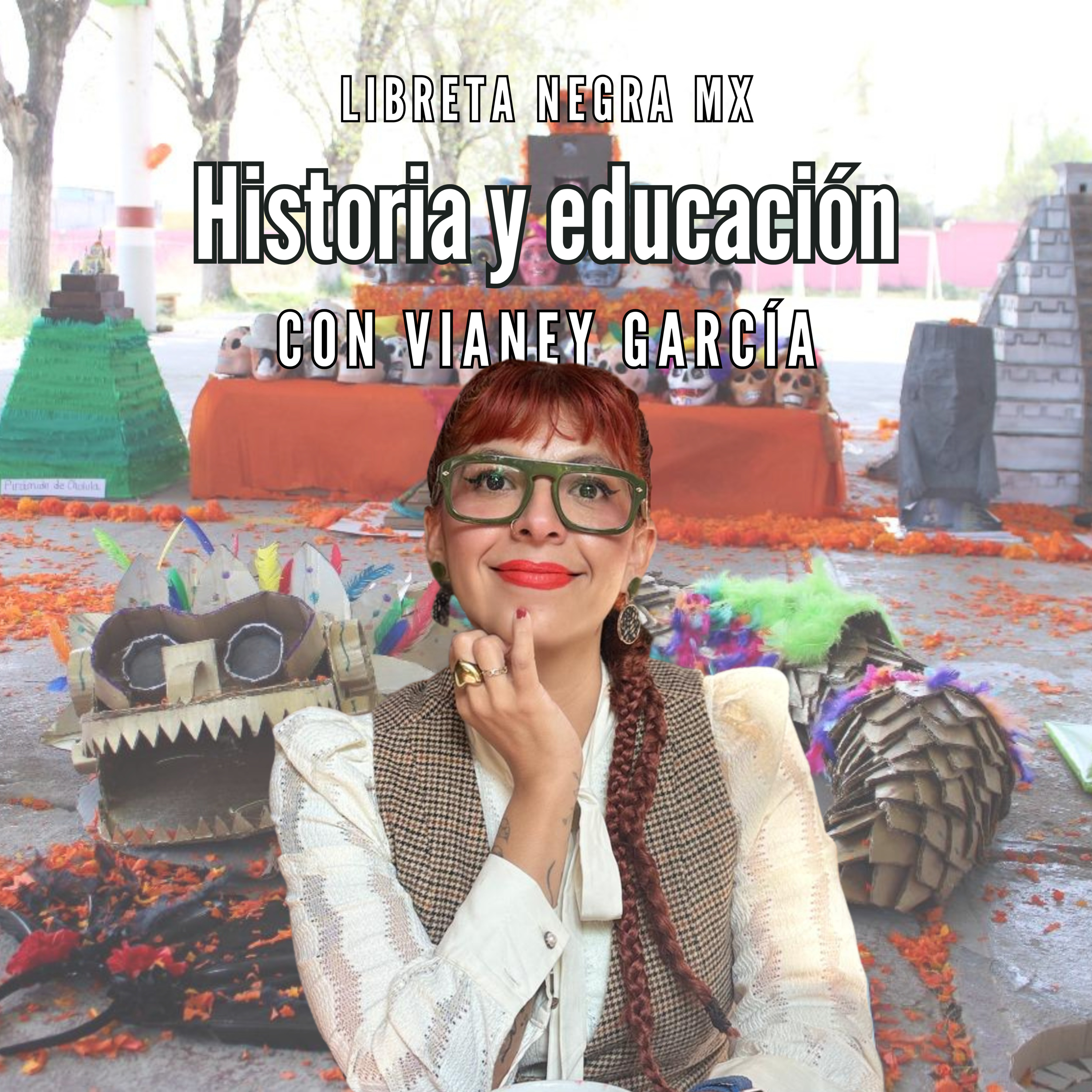 ¿Se puede enseñar historia de forma distinta? #LaHojaSuelta con Vianey García