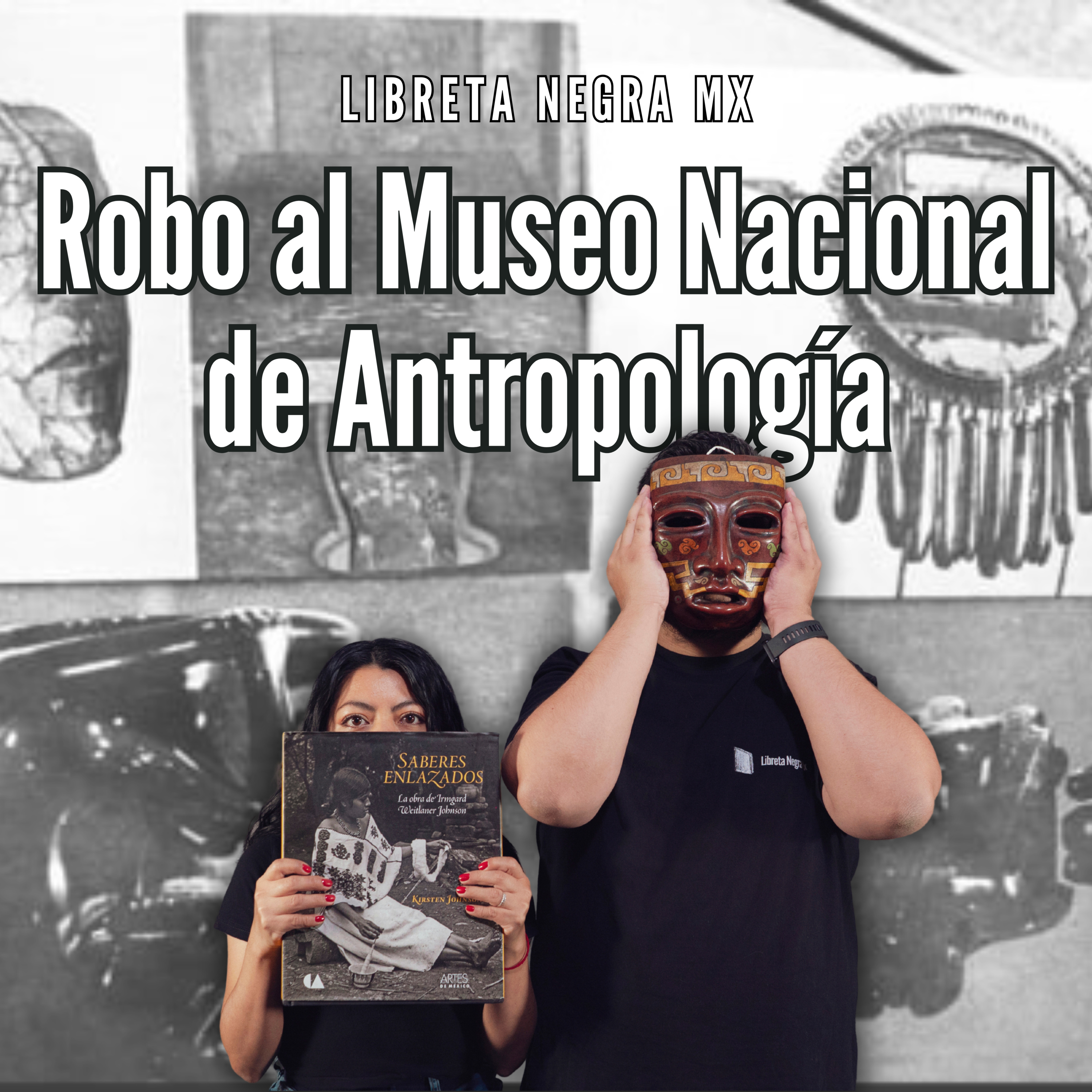 Navidad de 1985: el saqueo del Museo Nacional de Antropología #LaHojaSuelta