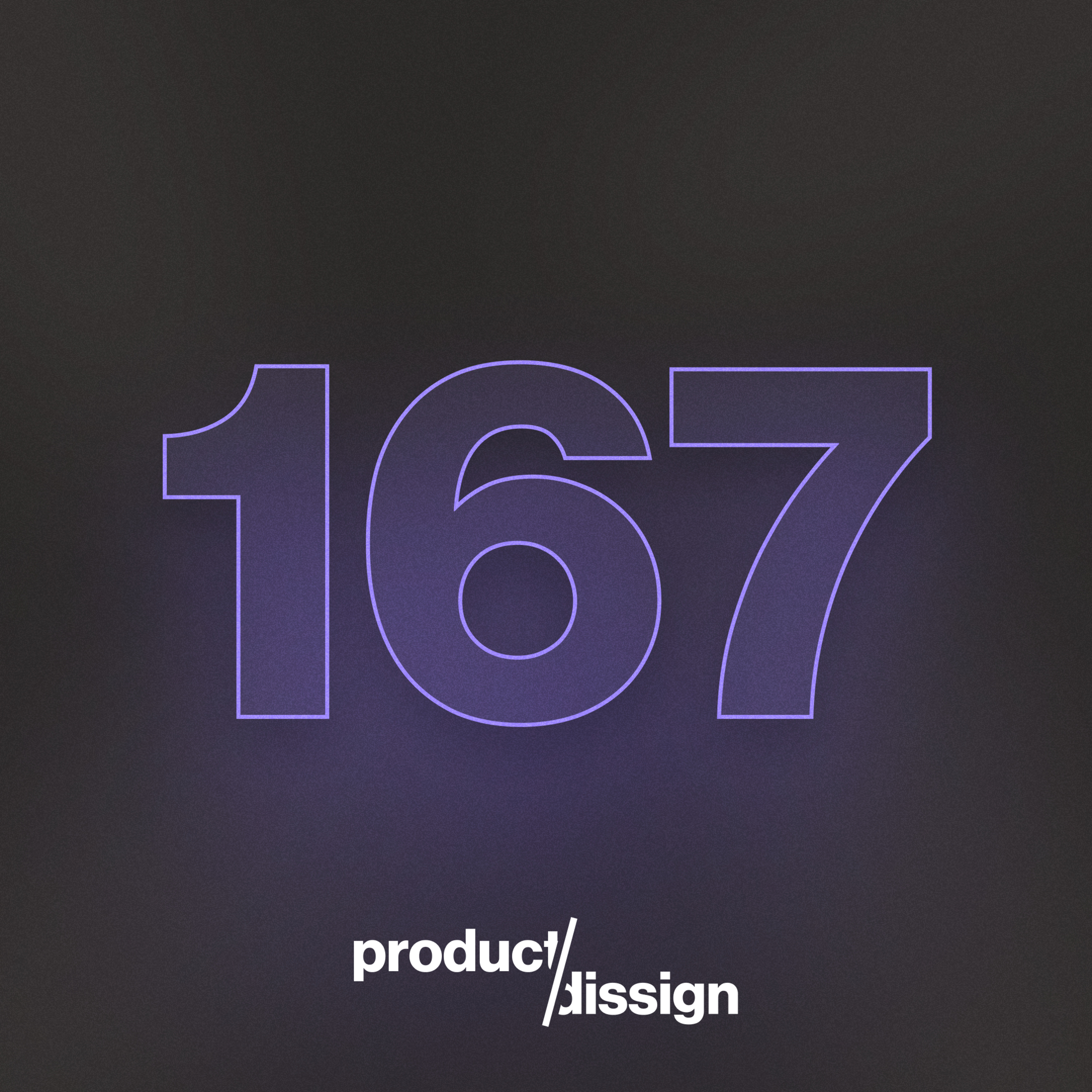 167: Product Dissign – co dalej? episode artwork