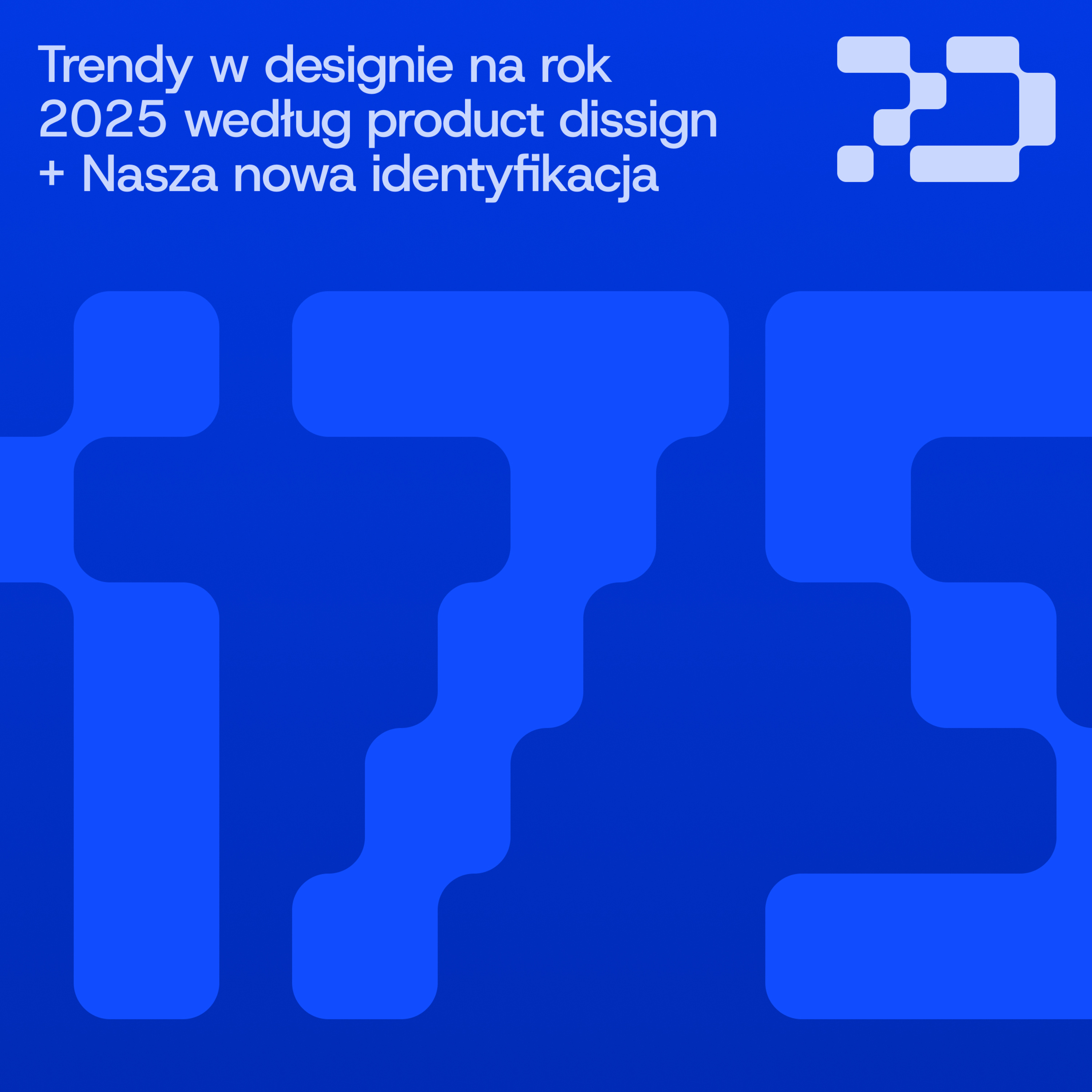 175: Trendy w designie na rok 2025 według product dissign + Nasza nowa identyfikacja episode artwork