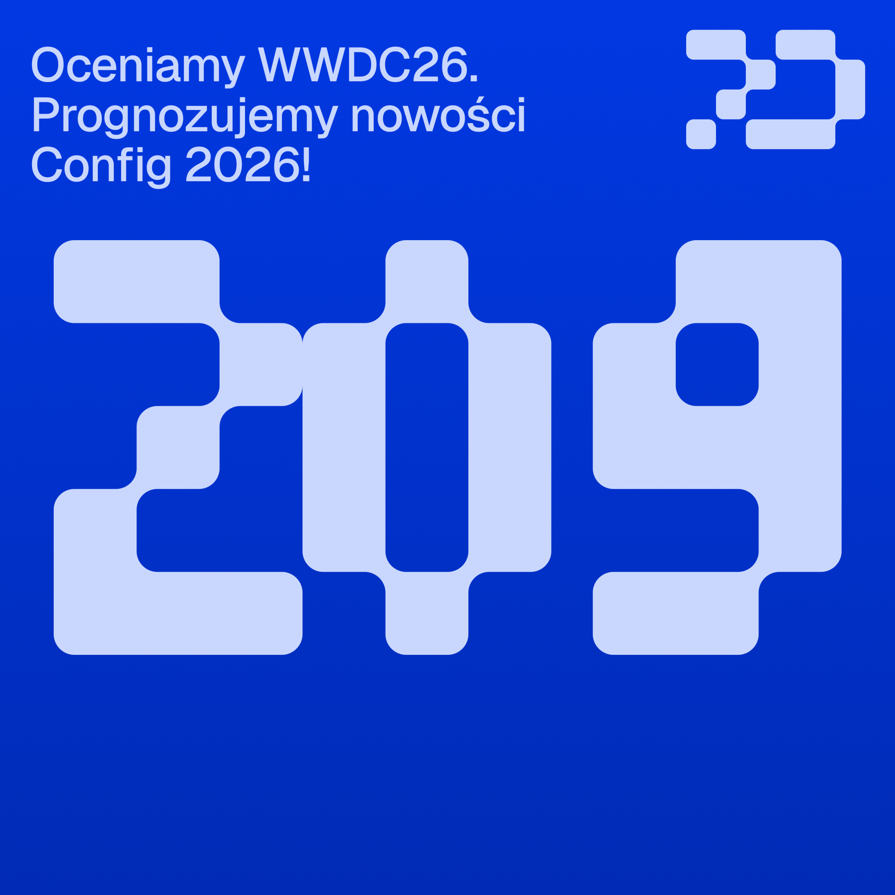 209: Biegniemy półmaraton. Oceniamy WWDC26. Prognozujemy Config 2026. episode artwork