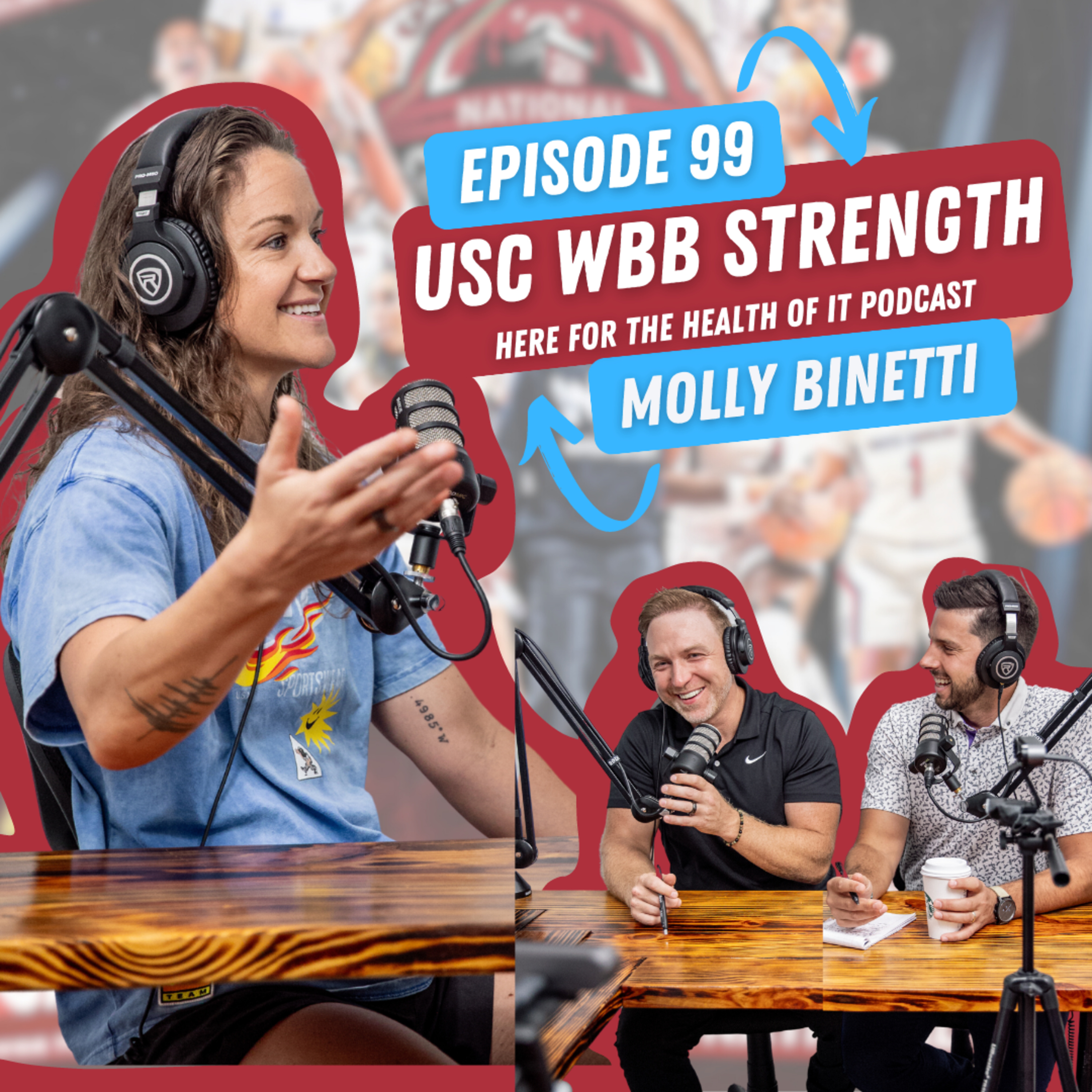 USC Women's Basketball Sports Performance Coach - Molly Binetti - Episode 99 episode artwork