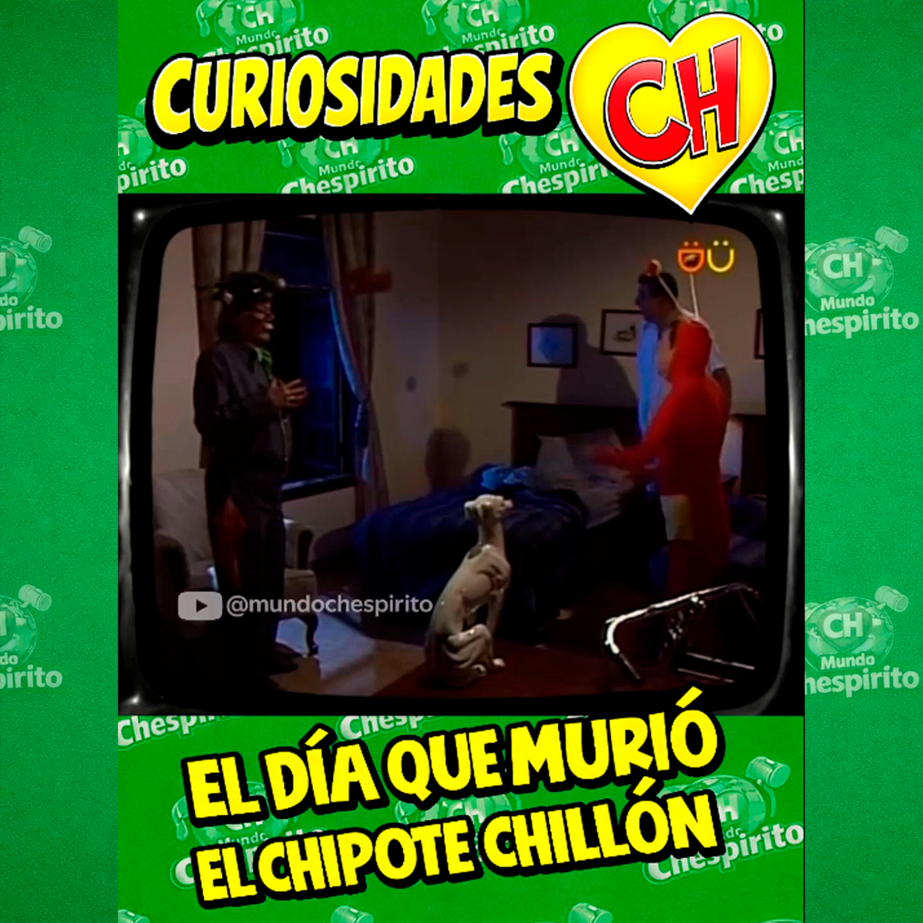 EP 1 - Temp 2: El día que murió el Chipote Chillón - Curiosidades CH episode artwork